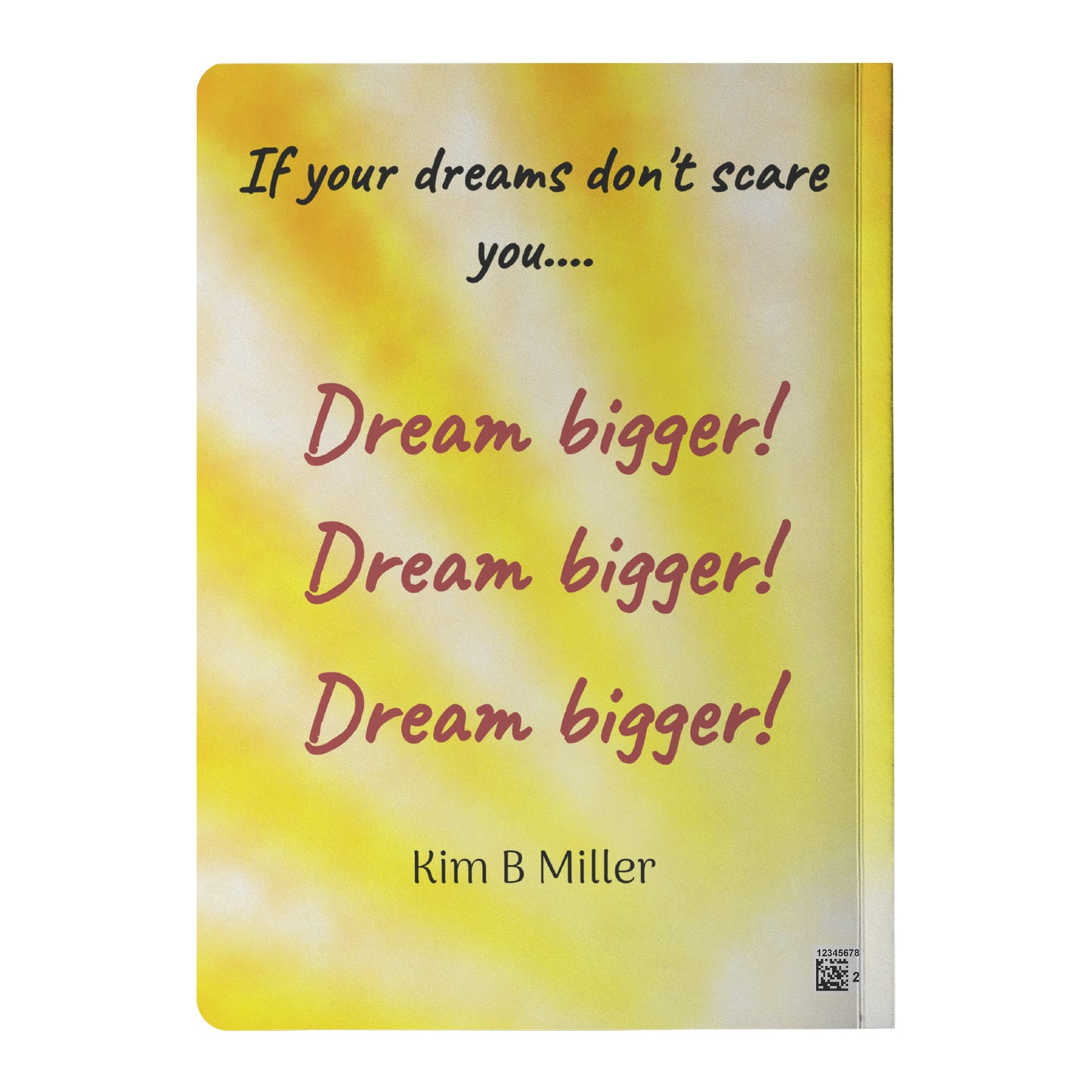 Dream Bigger & Right Time Haiku Paperback Journal