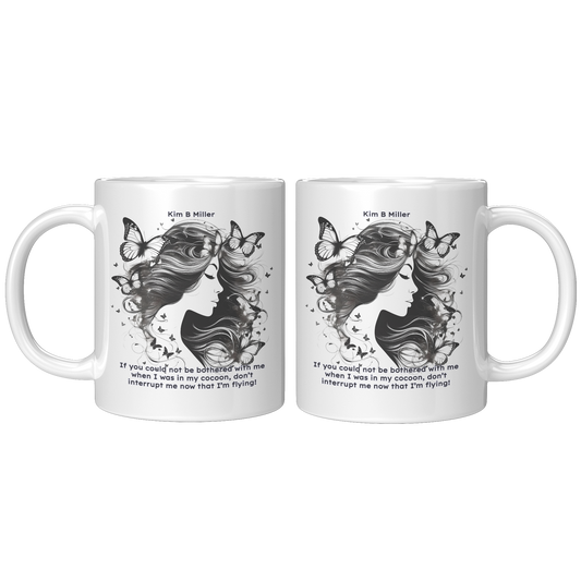 Fly_Mug_1_11oz_White_FrontBack_Mockup. with a poetic Kimism by Kim B Miller