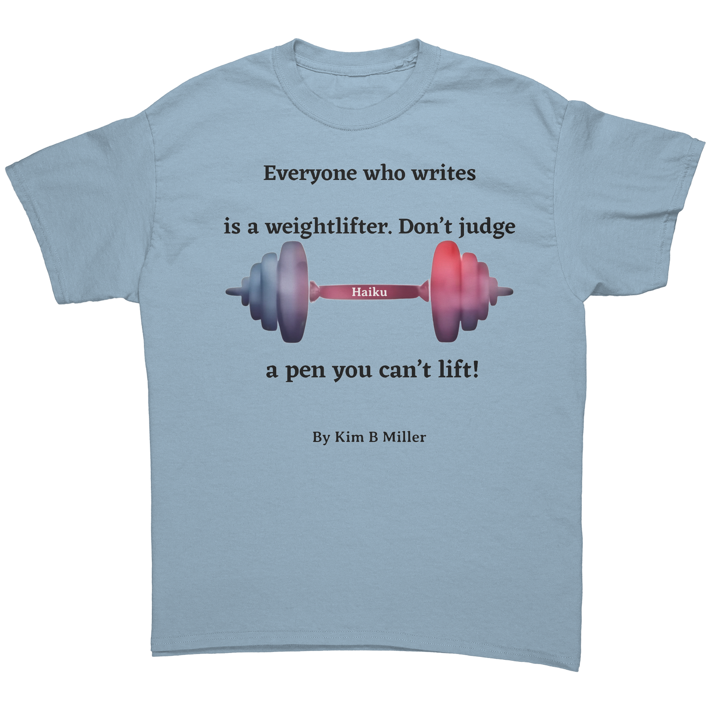 Gildan_Unisex_Writers_Appreciation_Haiku_Light_Blue_Front_Mockup.png_15898653