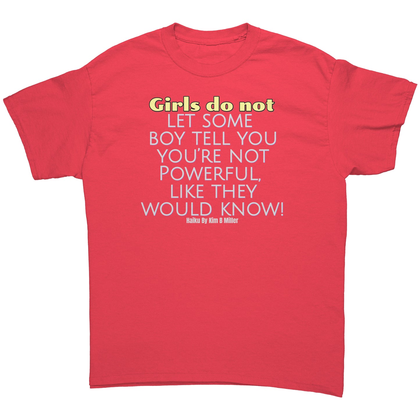 Girls Powerful Gildan Men's Shirt