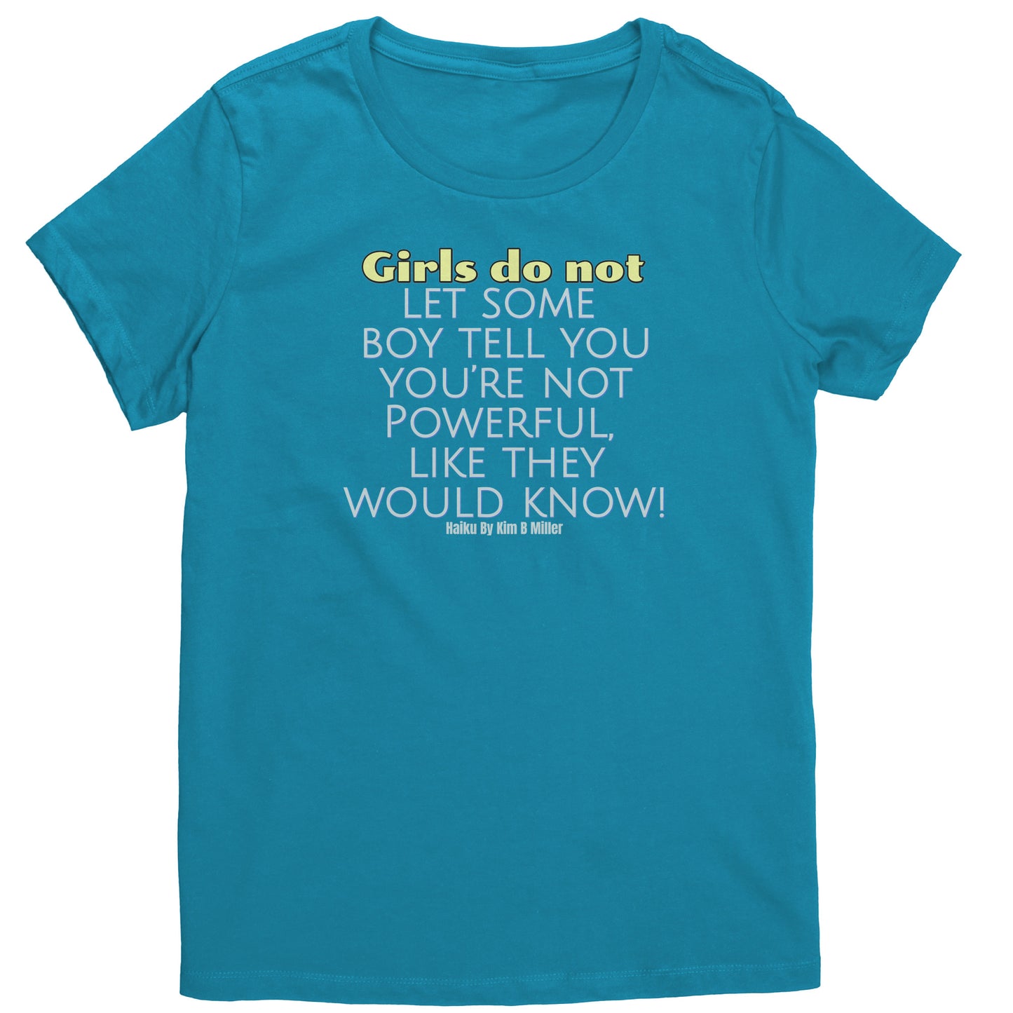 Girls Powerful Haiku District Women's Shirt