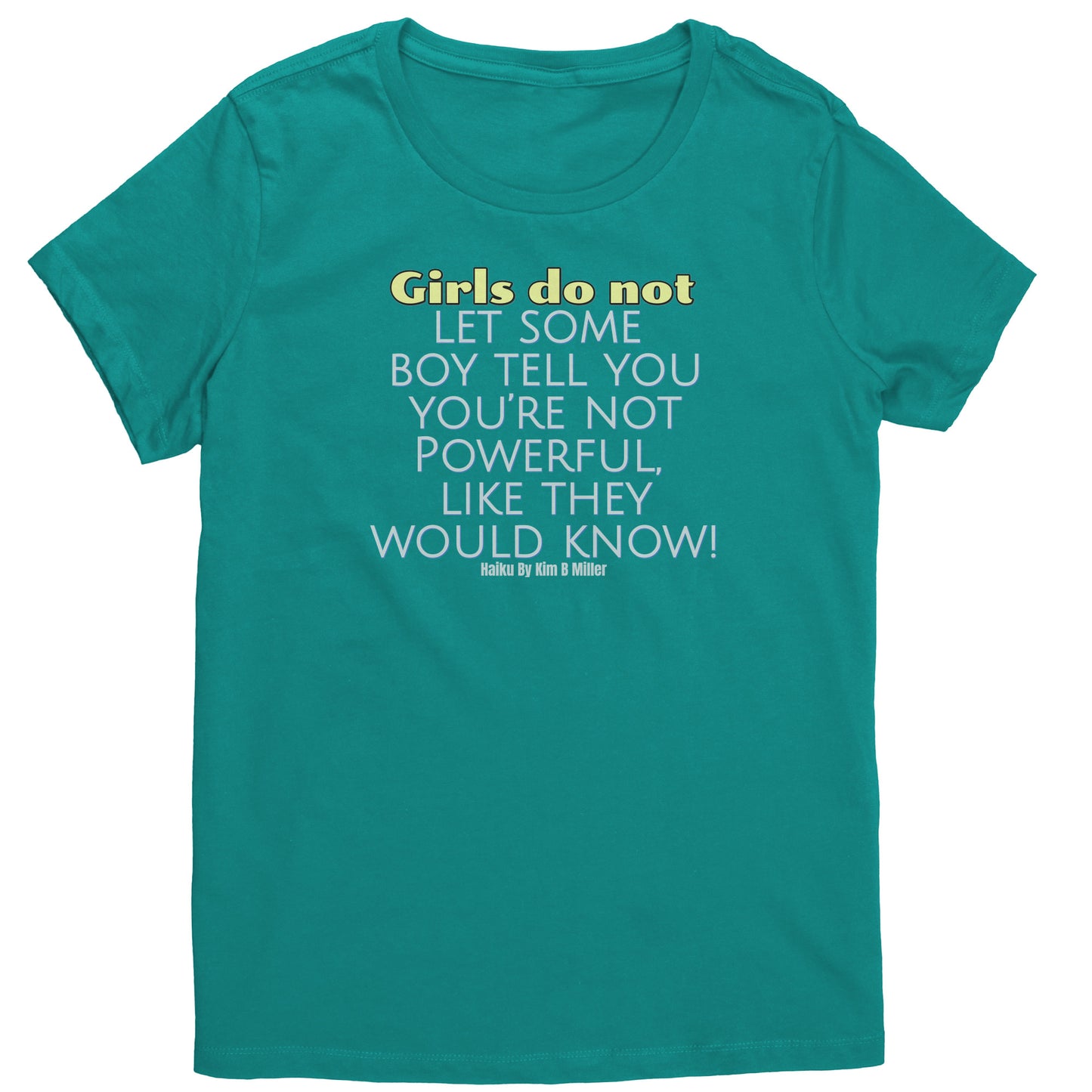 Girls Powerful Haiku District Women's Shirt