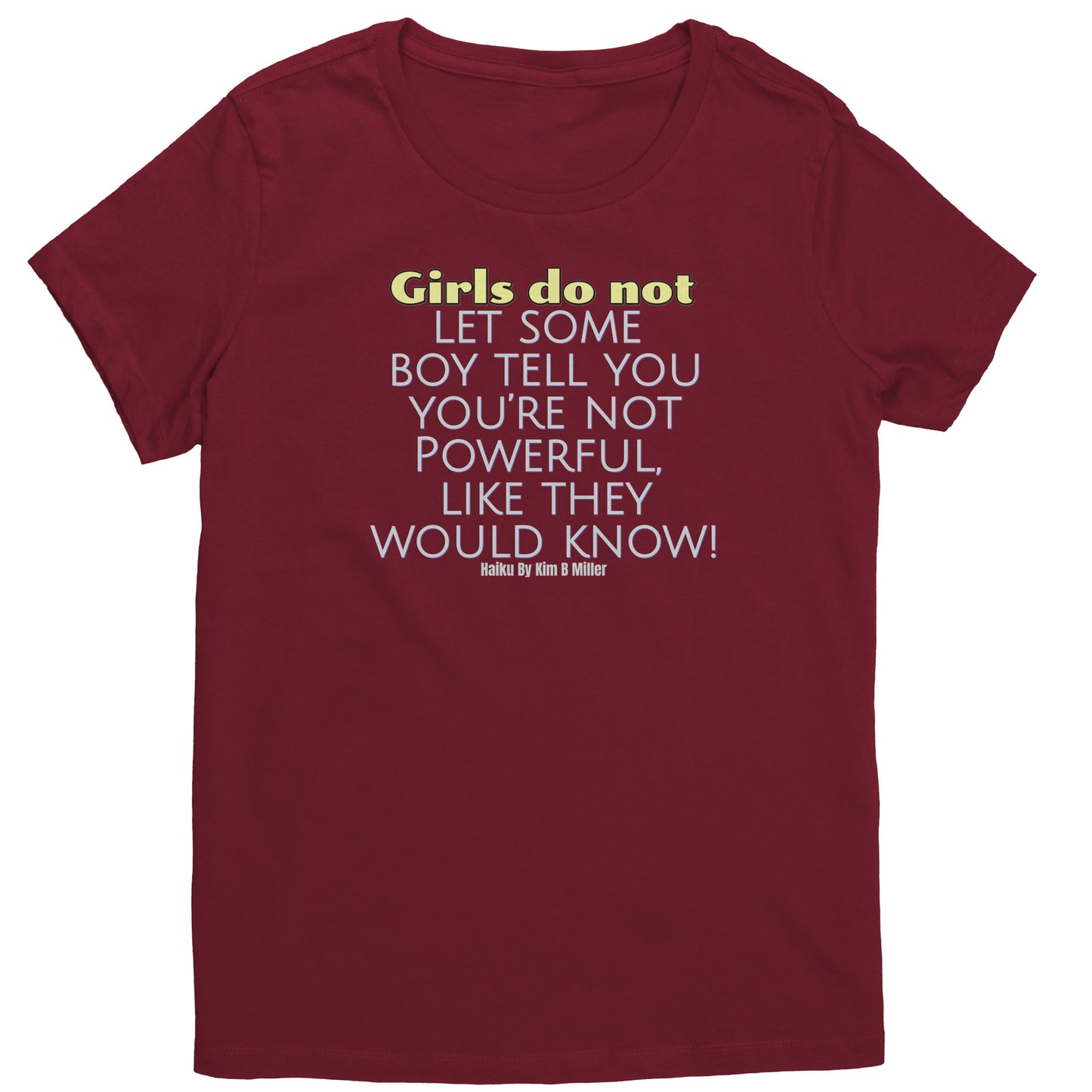Girls Powerful Haiku District Women's Shirt