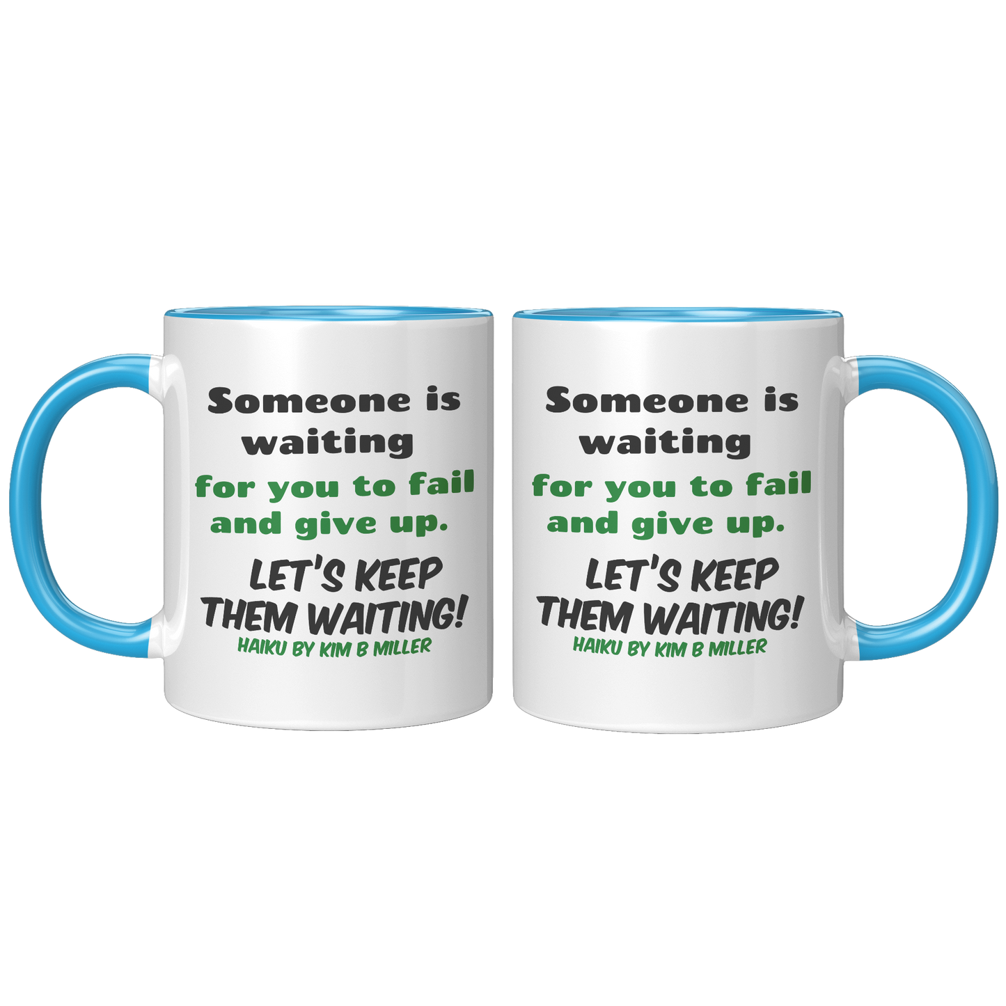 Haiku_Accent_Mugs_Dont_Give_Up_FrontBack_Blue_Mockup.png_15890932