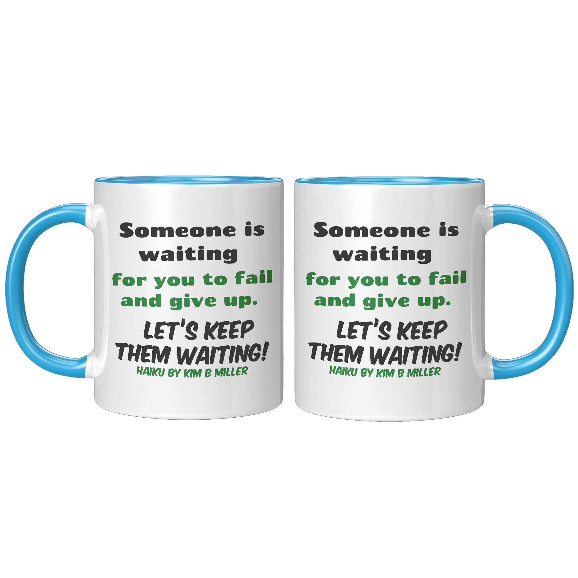 Haiku_Accent_Mugs_Dont_Give_Up_FrontBack_Blue_Mockup.png_15890932