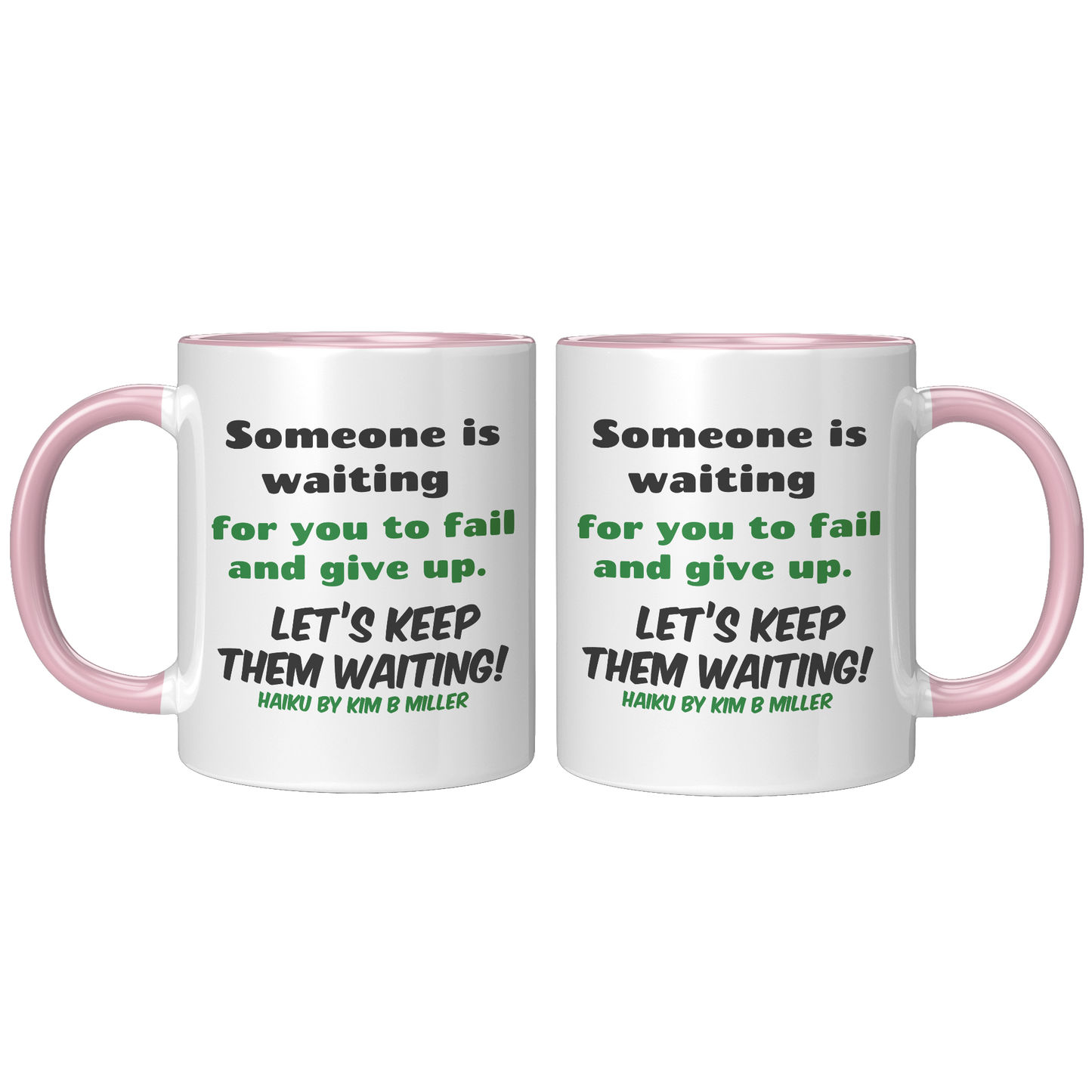 Haiku_Accent_Mugs_Dont_Give_Up_FrontBack_Pink_Mockup.png_15890934
