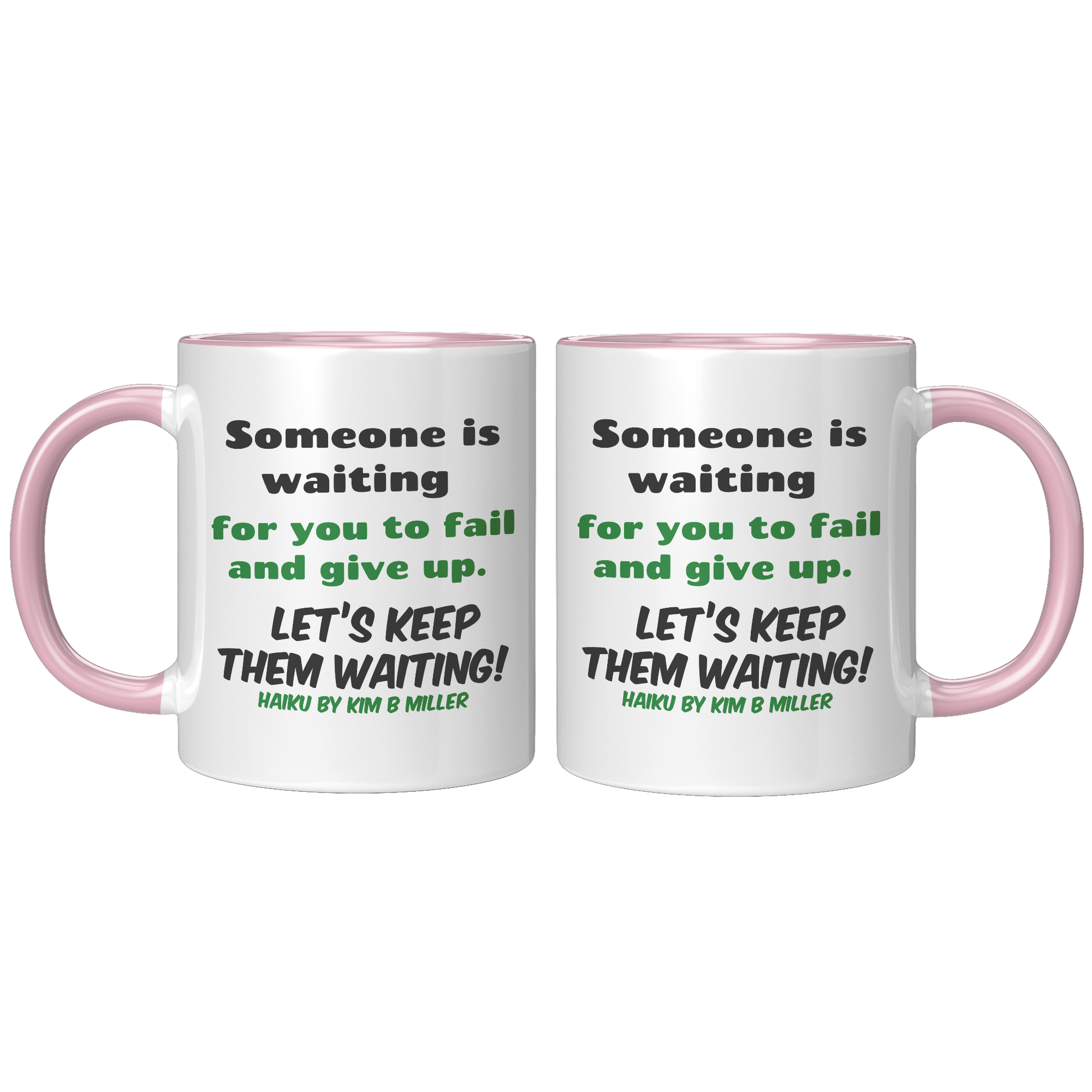 Haiku_Accent_Mugs_Dont_Give_Up_FrontBack_Pink_Mockup.png_15890934