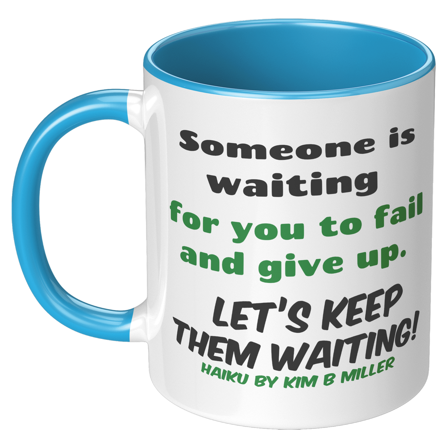 Haiku_Accent_Mugs_Dont_Give_Up_LH_Blue_Mockup.png_15890931