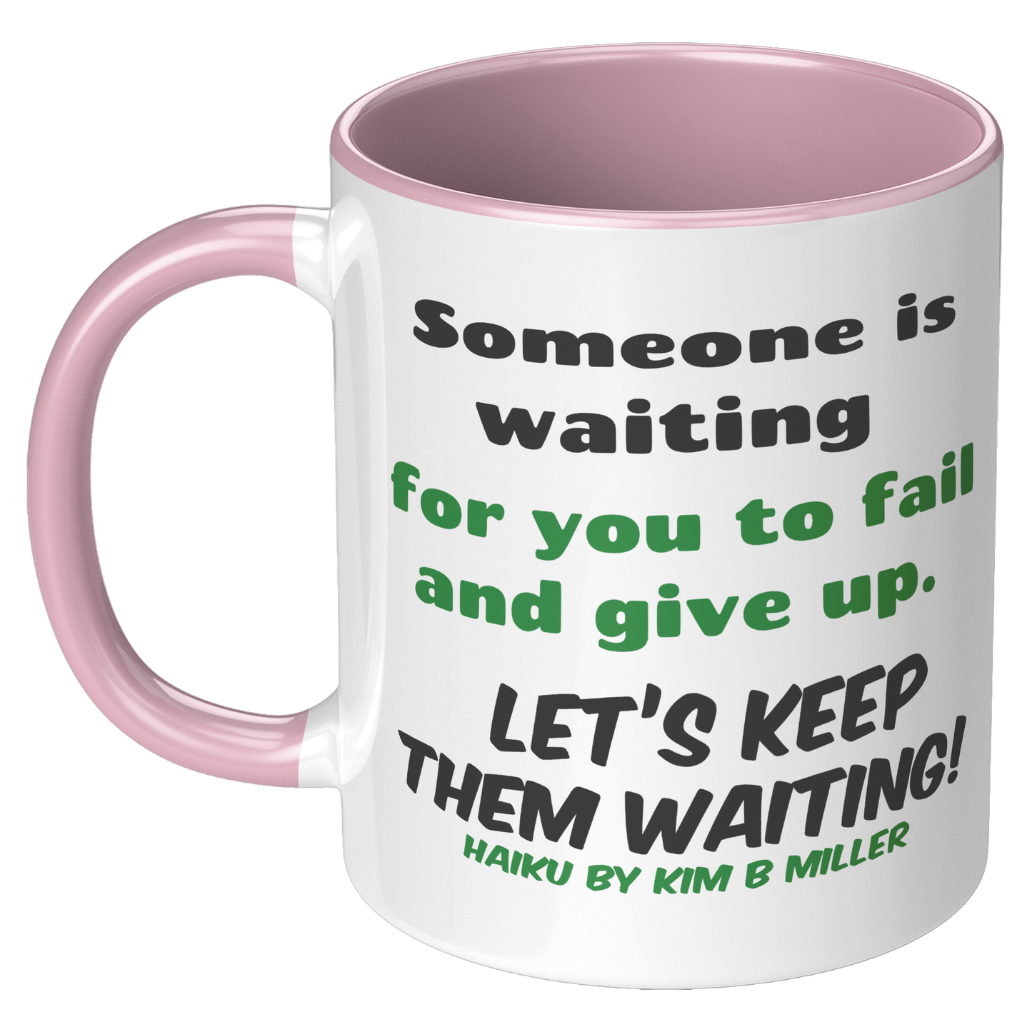 Haiku_Accent_Mugs_Dont_Give_Up_LH_Pink_Mockup.png_15890933