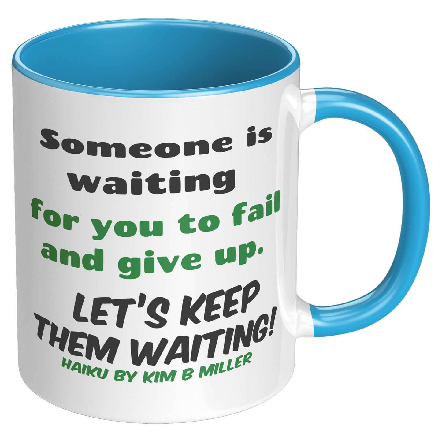 Haiku_Accent_Mugs_Dont_Give_Up_RH_Blue_Mockup.png_15890939
