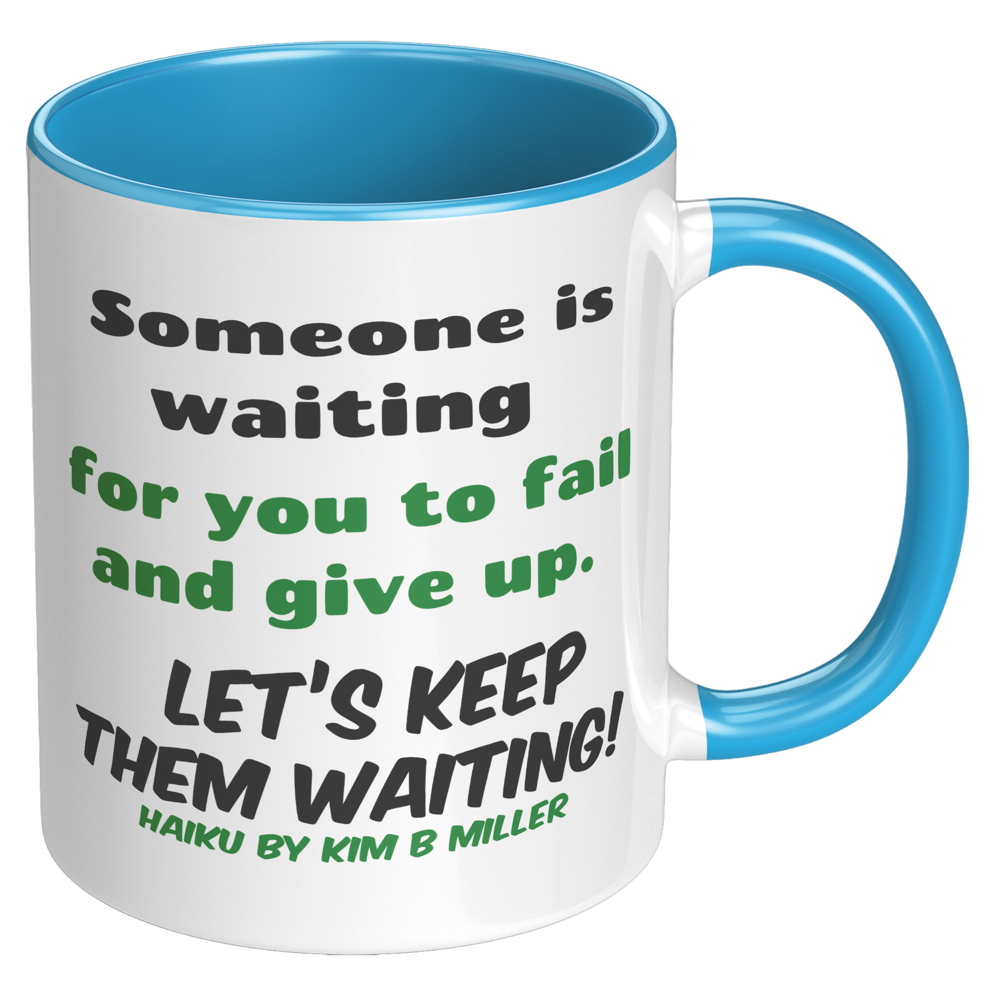 Haiku_Accent_Mugs_Dont_Give_Up_RH_Blue_Mockup.png_15890939