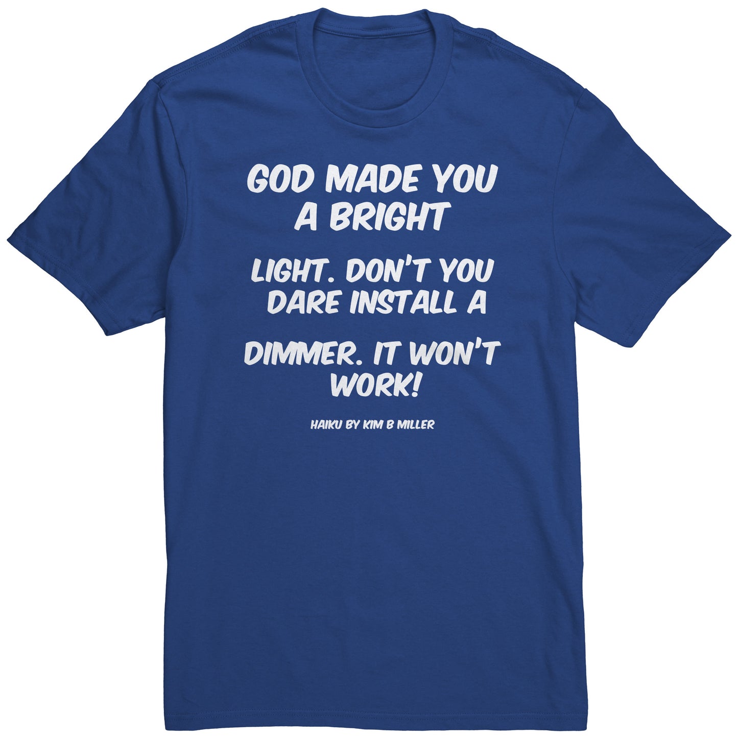 Haiku: God Bright Light District Men's Shirt