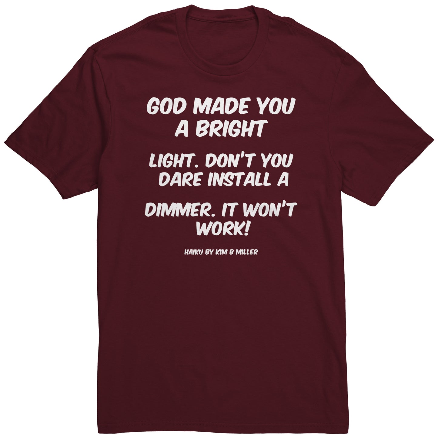 Haiku: God Bright Light District Men's Shirt