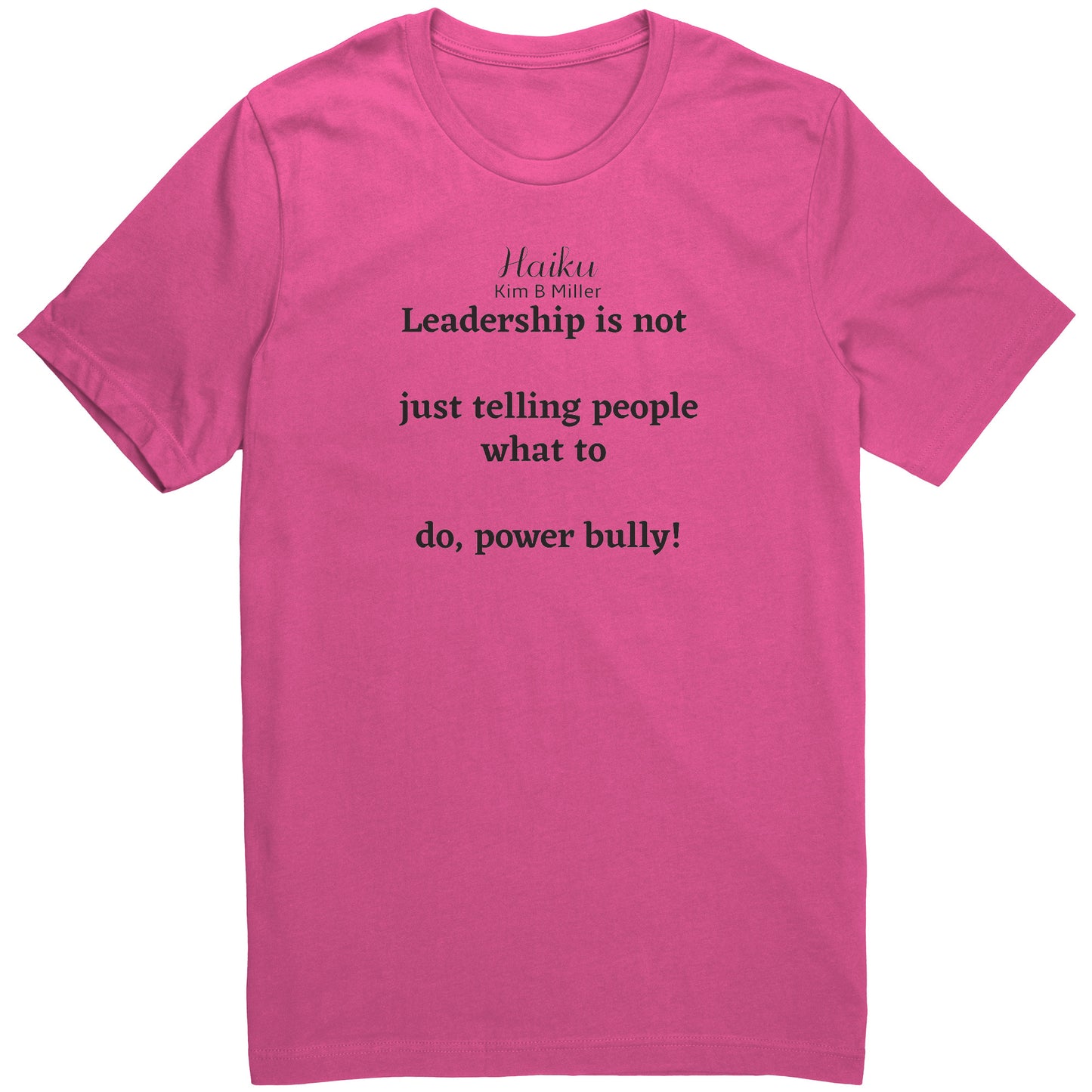 Haiku Leadership: Canvas Unisex Shirt (Both Sides)