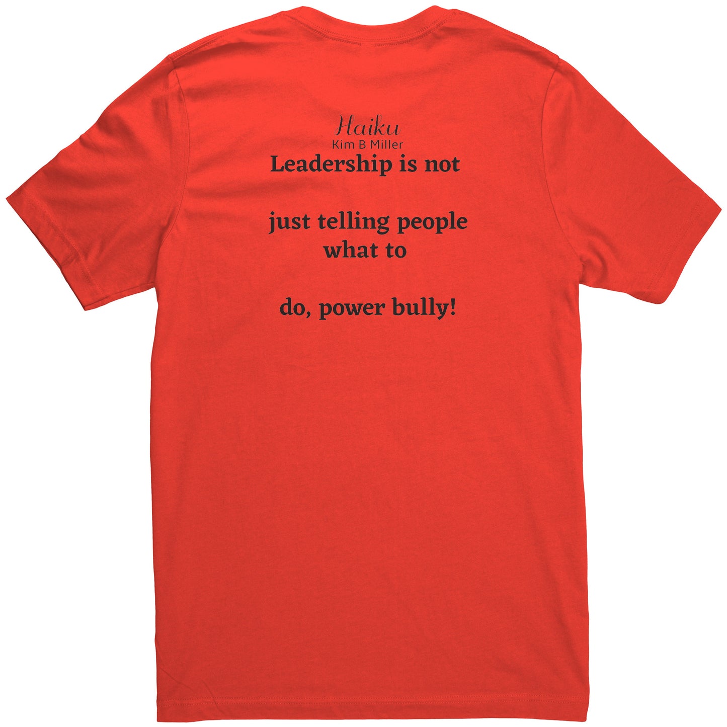 Leadership Haiku: Canvas Unisex Shirt (Both Sides)