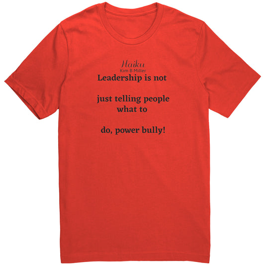 Leadership Haiku: Canvas Unisex Shirt (Both Sides)