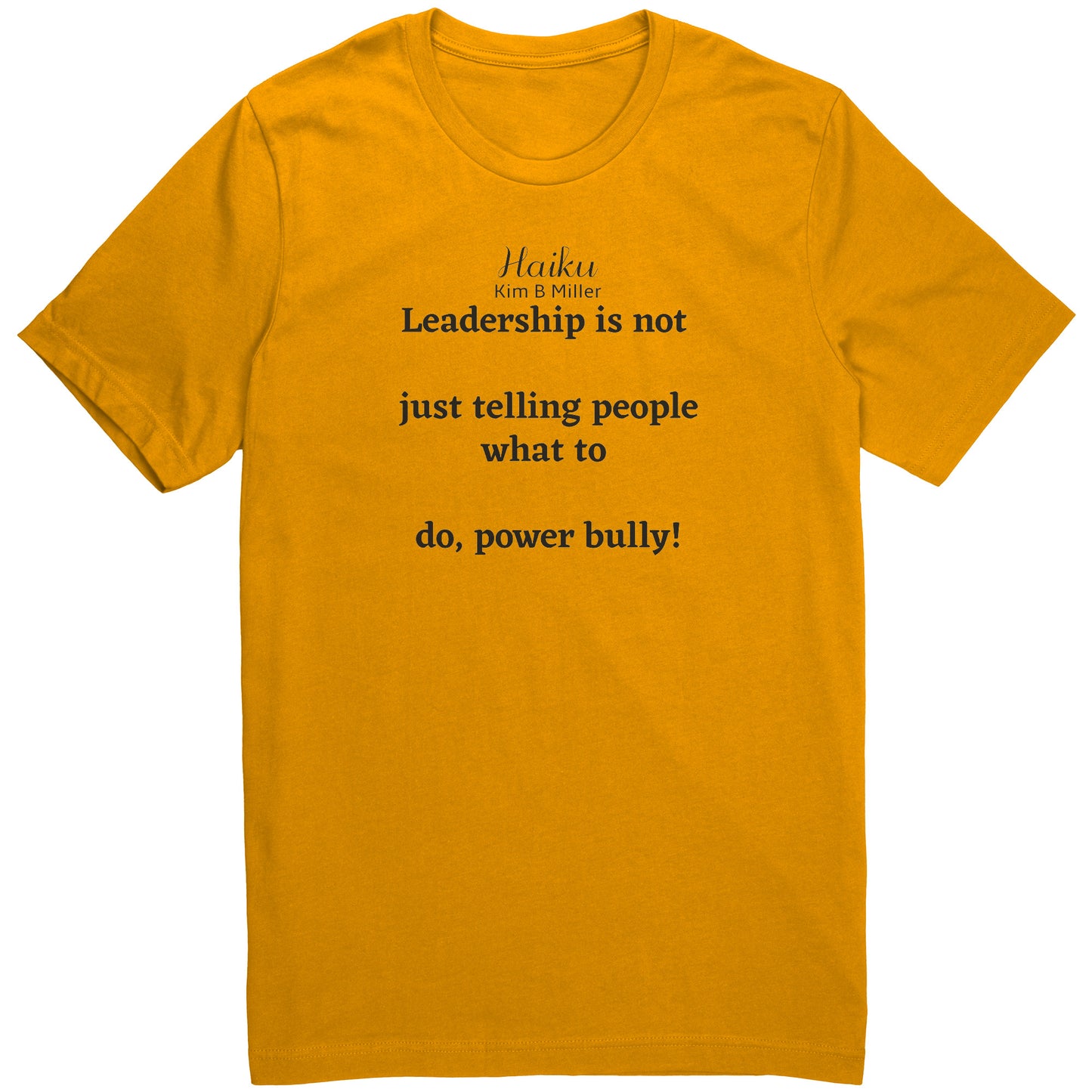 Leadership Haiku: Canvas Unisex Shirt (Both Sides)