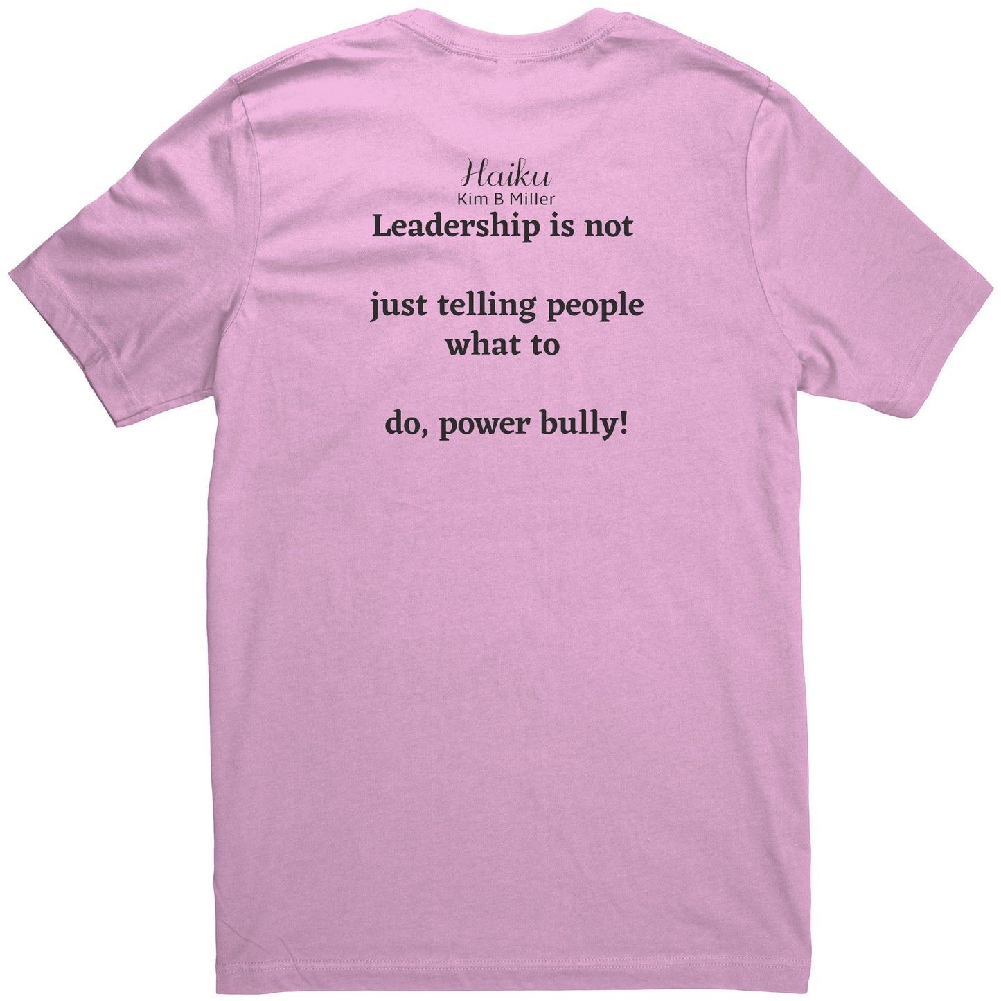 Haiku Leadership: Canvas Unisex Shirt (Both Sides)
