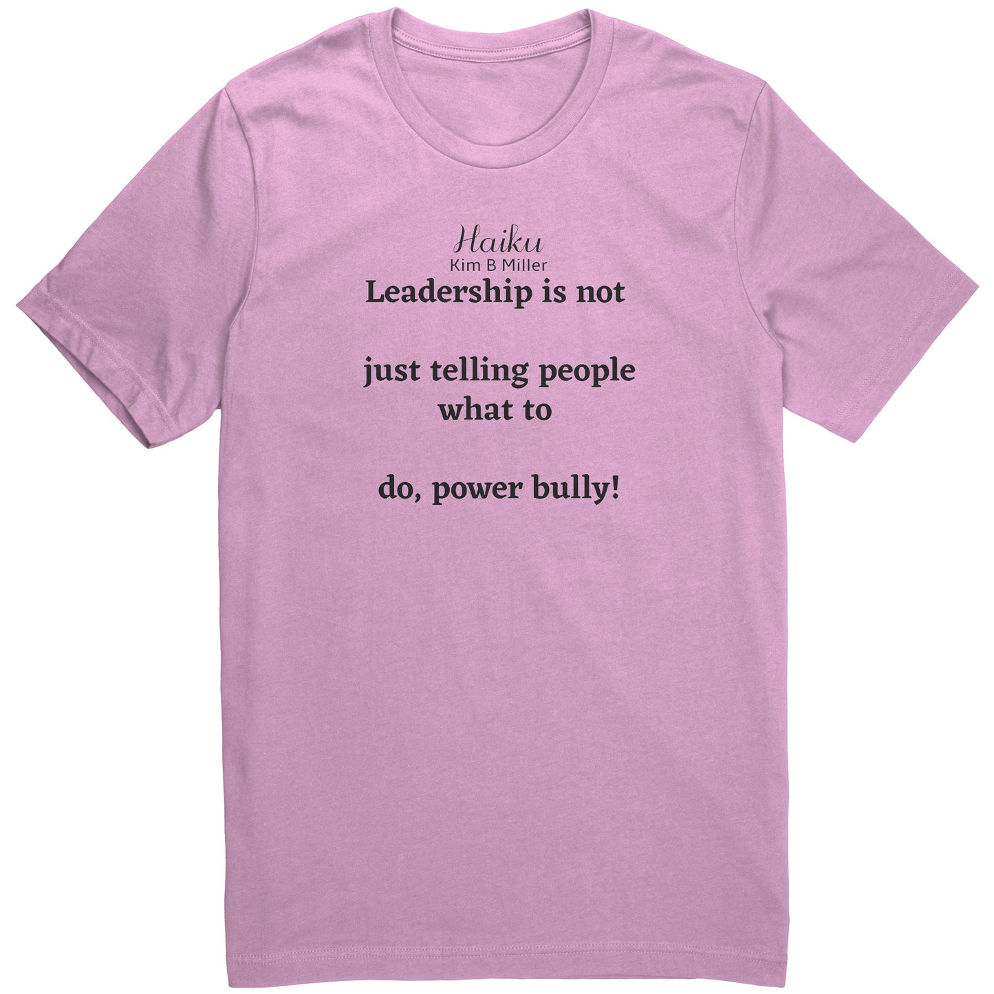 Haiku Leadership: Canvas Unisex Shirt (Both Sides)