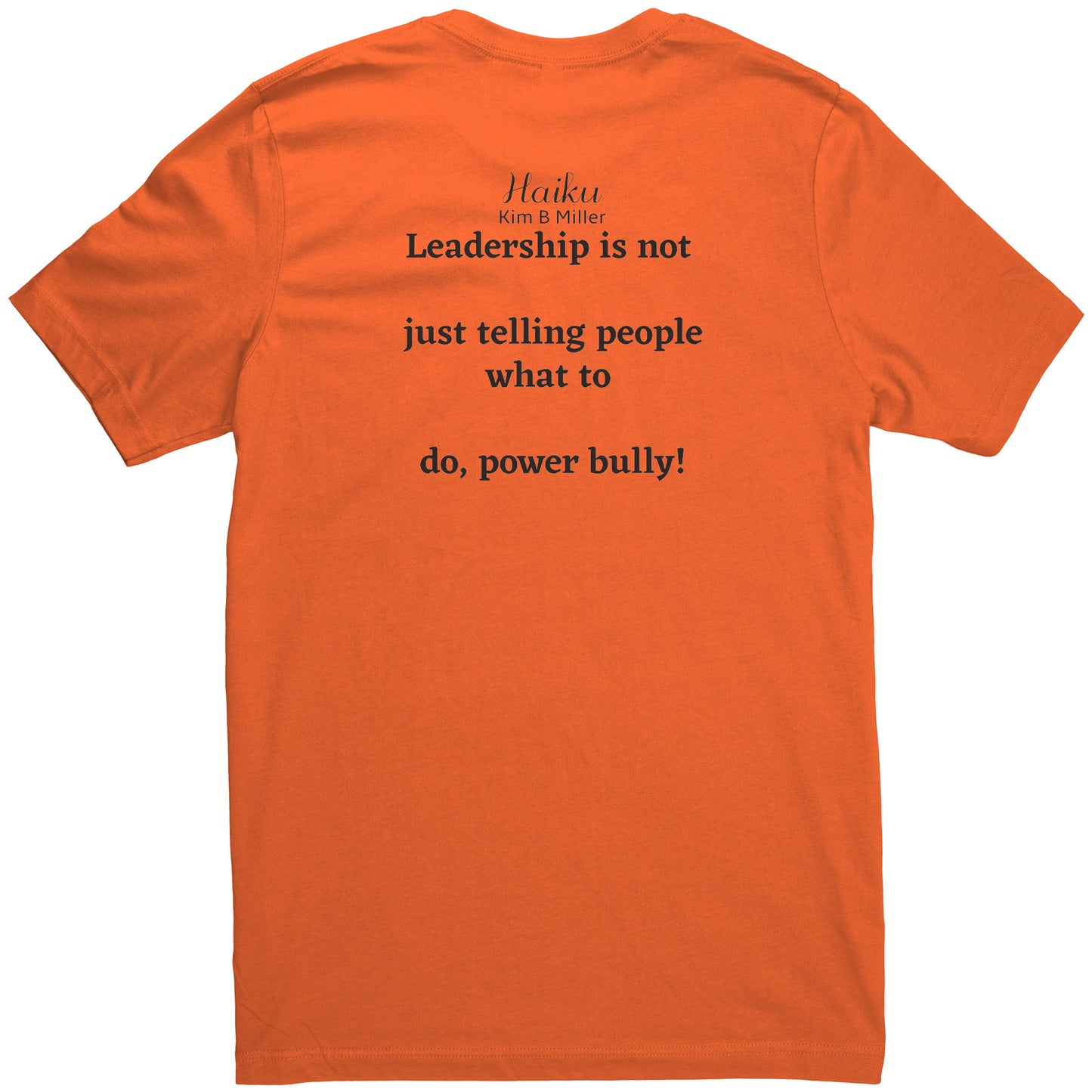 Haiku Leadership: Canvas Unisex Shirt (Both Sides)
