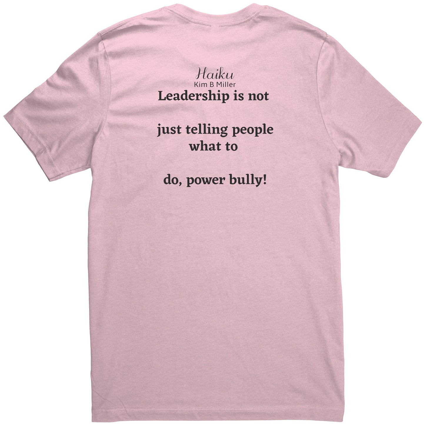 Haiku Leadership: Canvas Unisex Shirt (Both Sides)