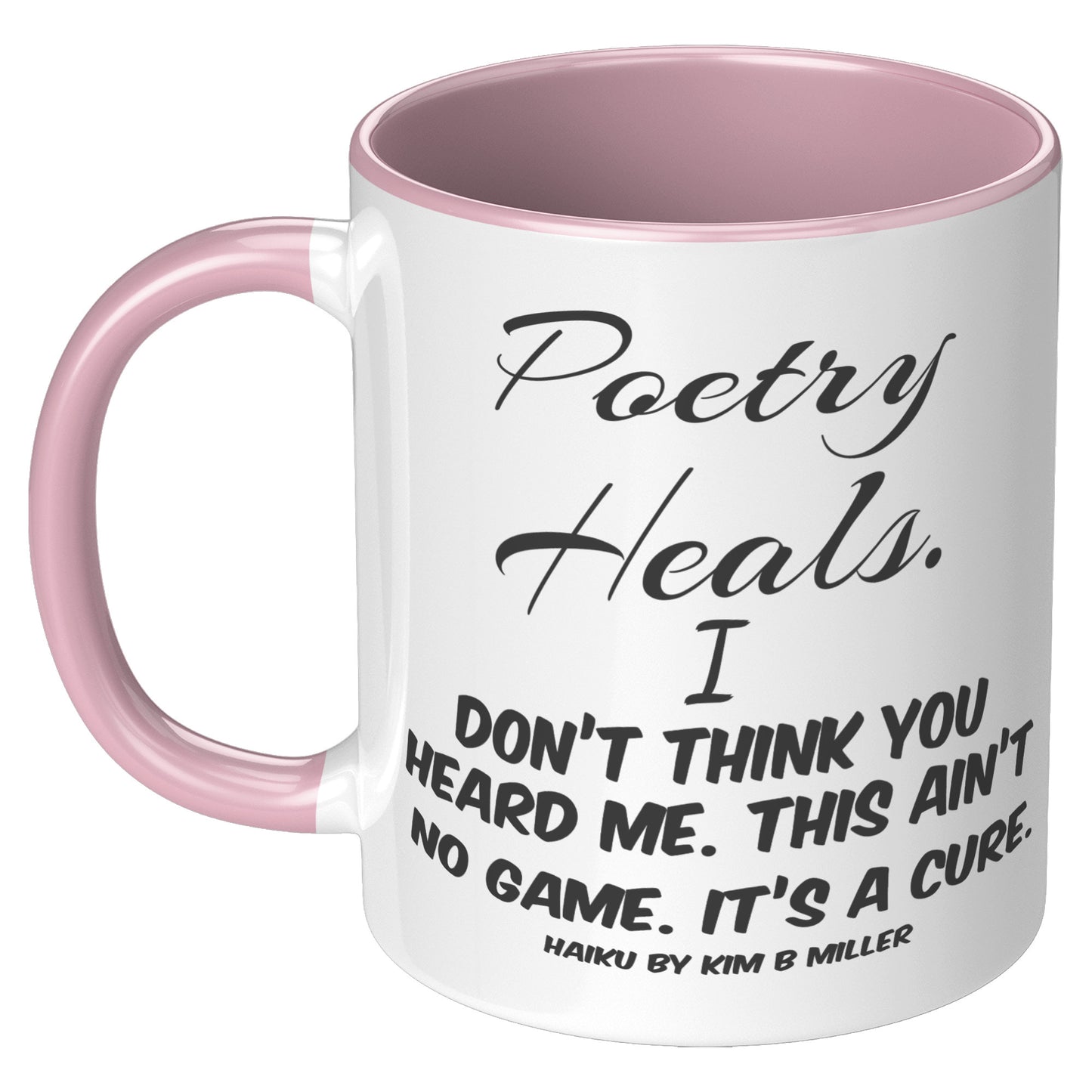 Haiku Poetry Heals Accent Mug