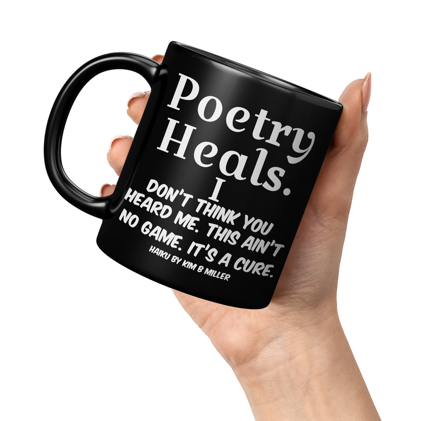 Haiku Poetry Heals Black Mug