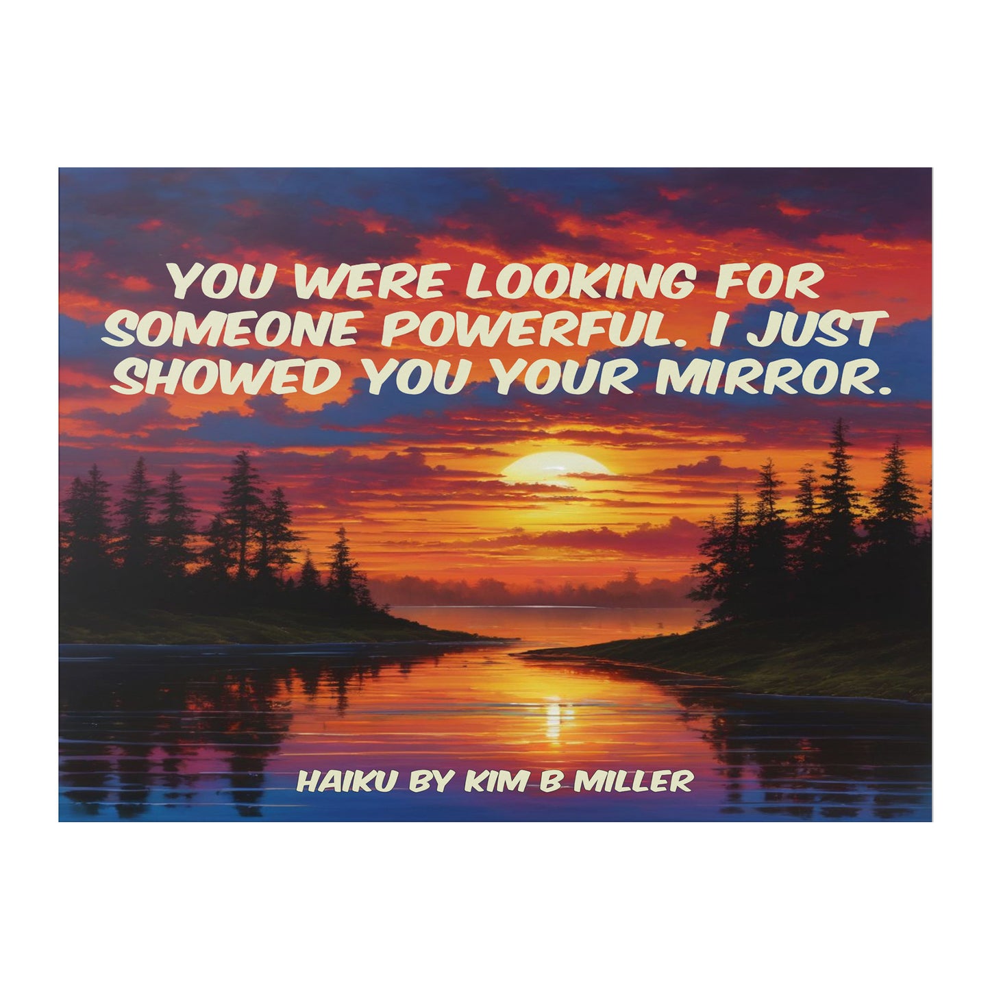 Haiku Powerful Poster: 18" x 24"