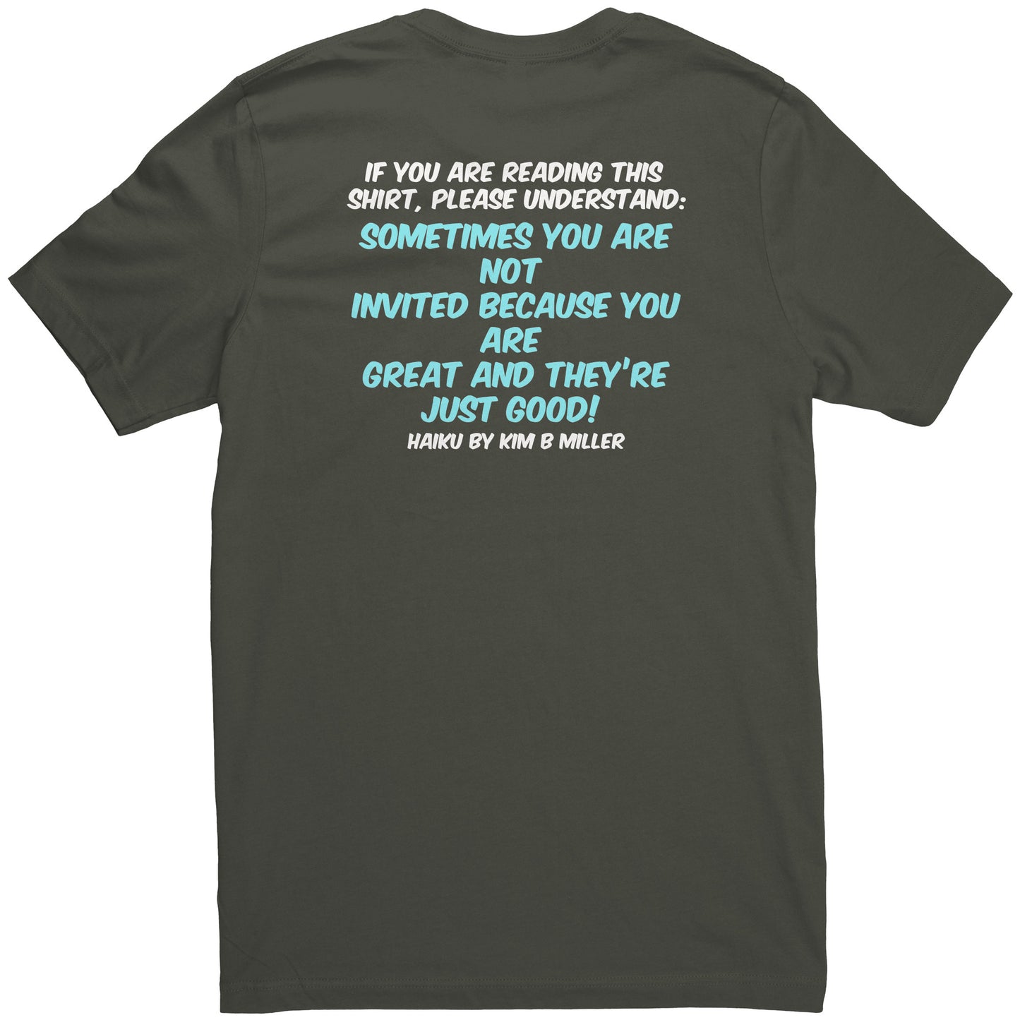 Haiku Shine Bright (Front) & Haiku Great/Good (Back)