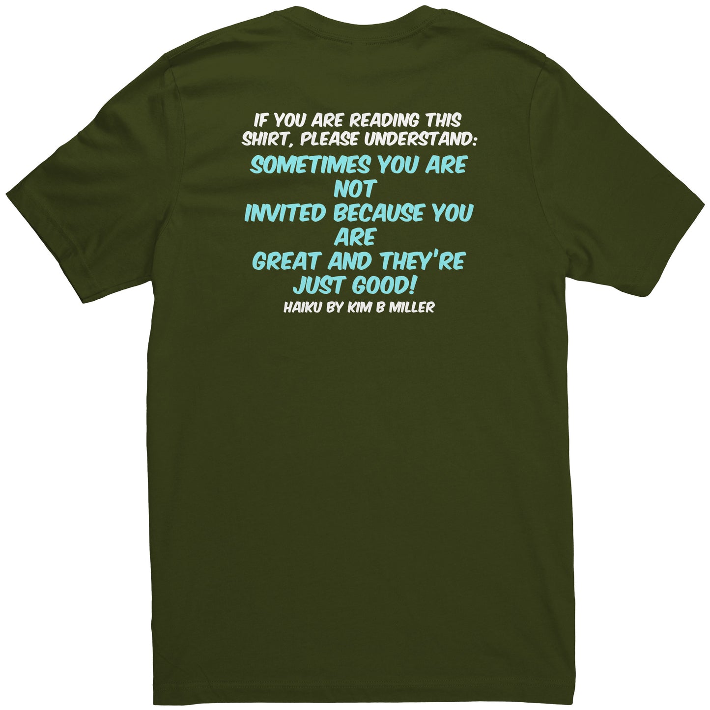 Haiku Shine Bright (Front) & Haiku Great/Good (Back)