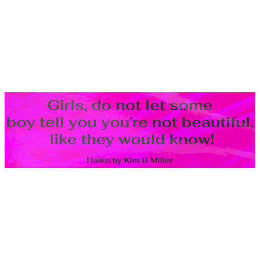 Girls Beautiful Haiku Bumper/Laptop Sticker Pink
