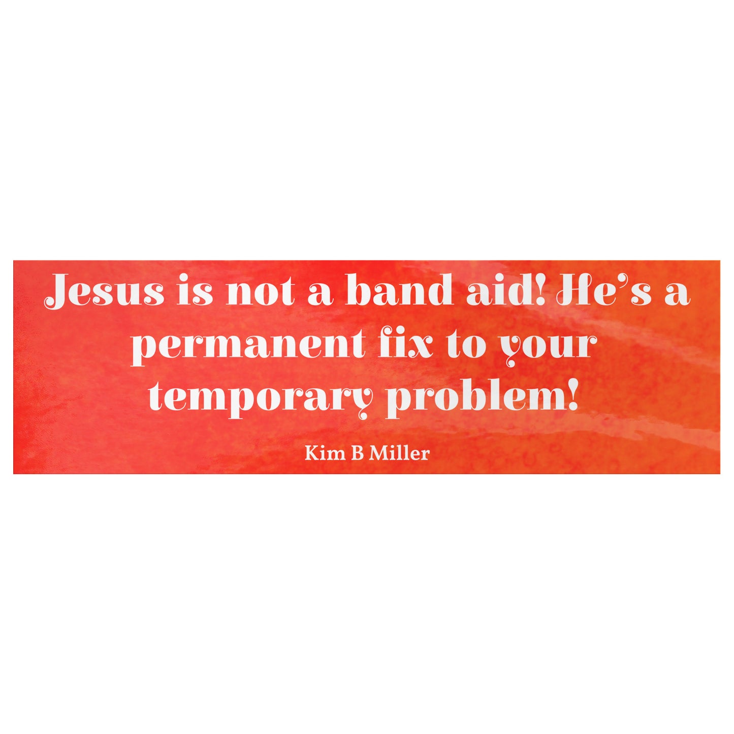 Jesus Band Aid Bumper/Laptop Sticker Orange