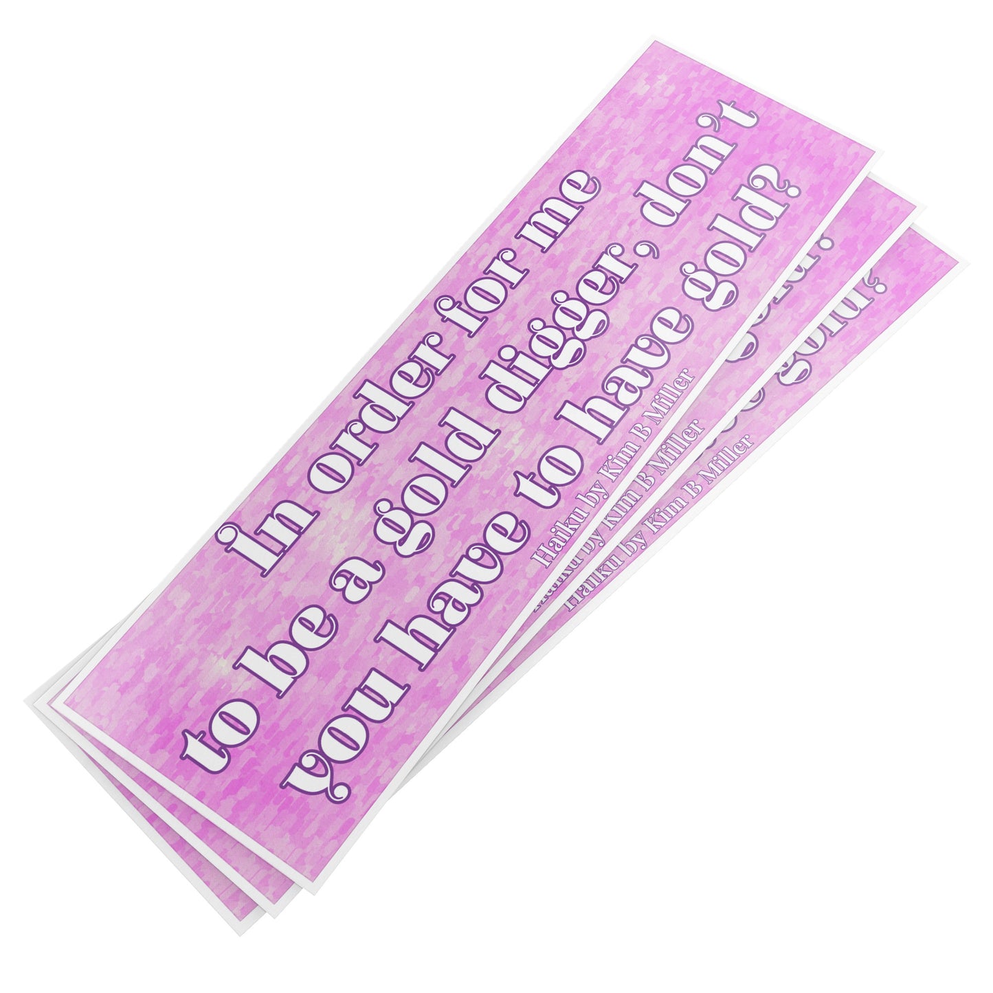 Gold Digger Haiku Bumper/Laptop Sticker Lavender