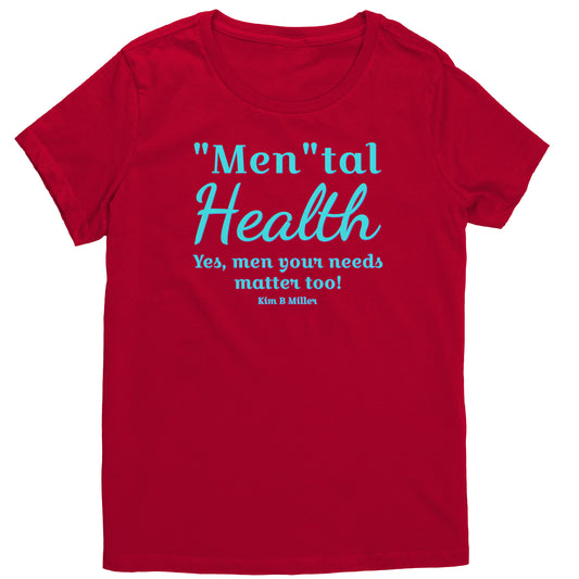 "Men"tal Health: District Women's Shirt