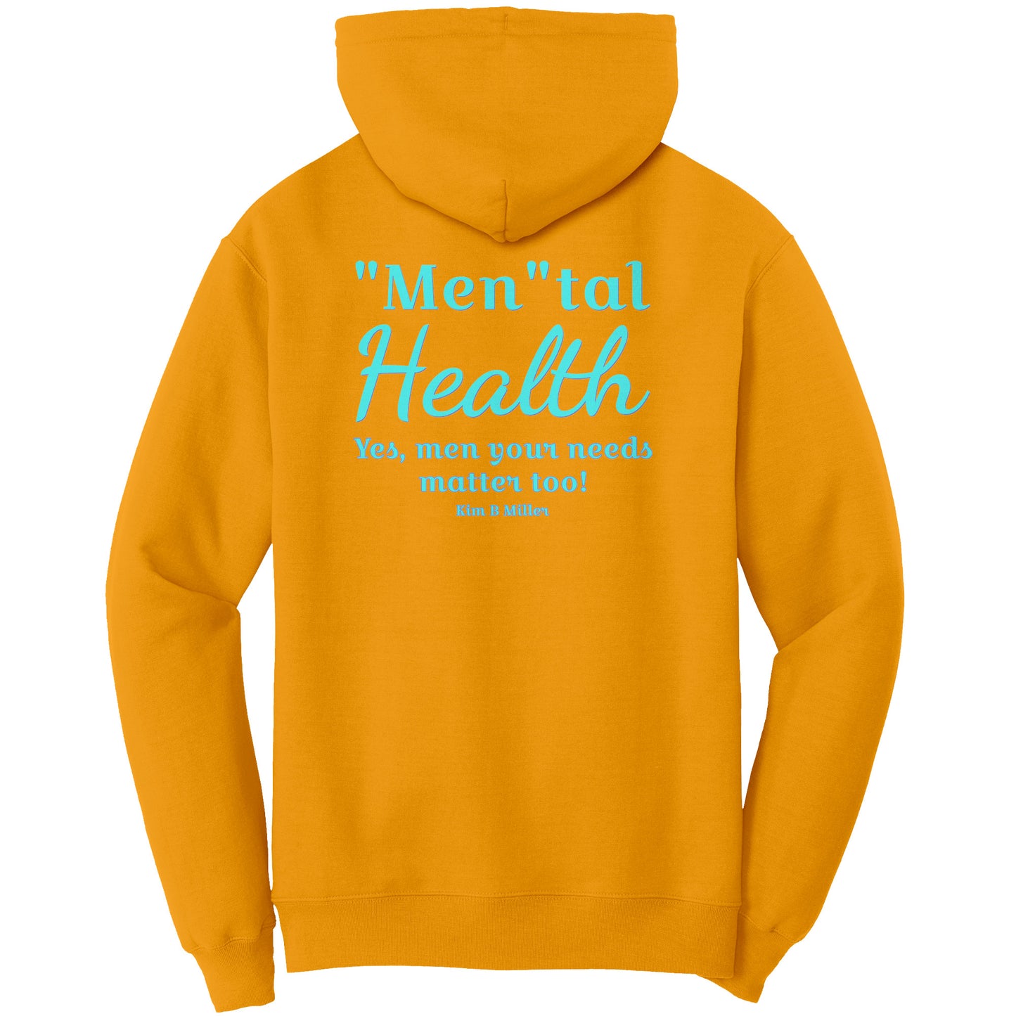 "Men"tal Health: Port & Co Hoodie (Both Sides)