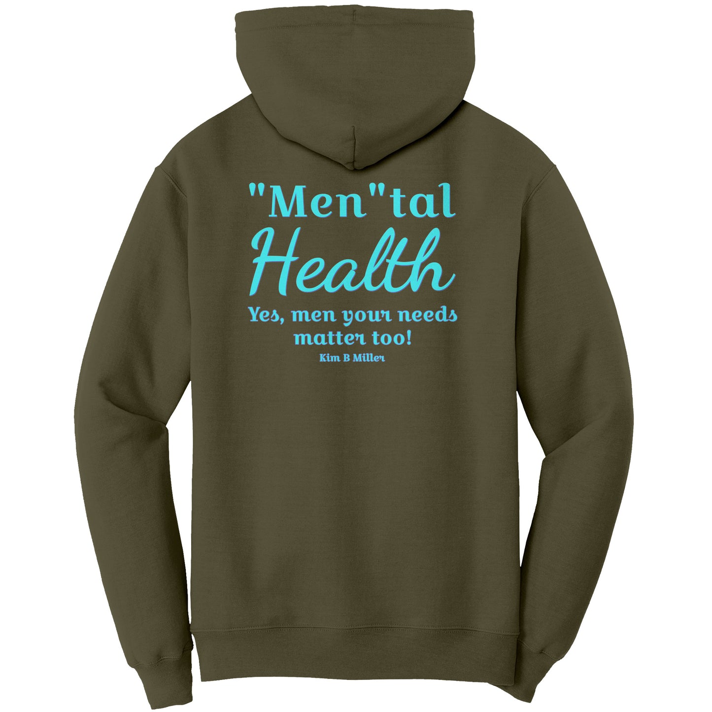 "Men"tal Health: Port & Co Hoodie (Both Sides)