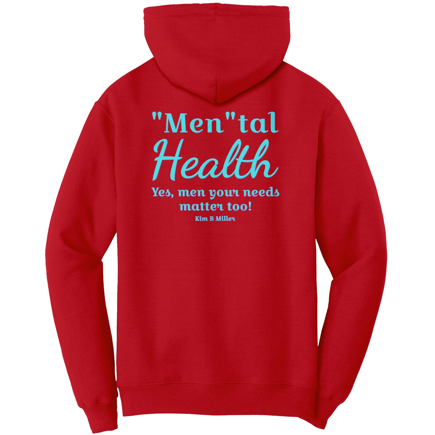 "Men"tal Health: Port & Co Hoodie (Both Sides)