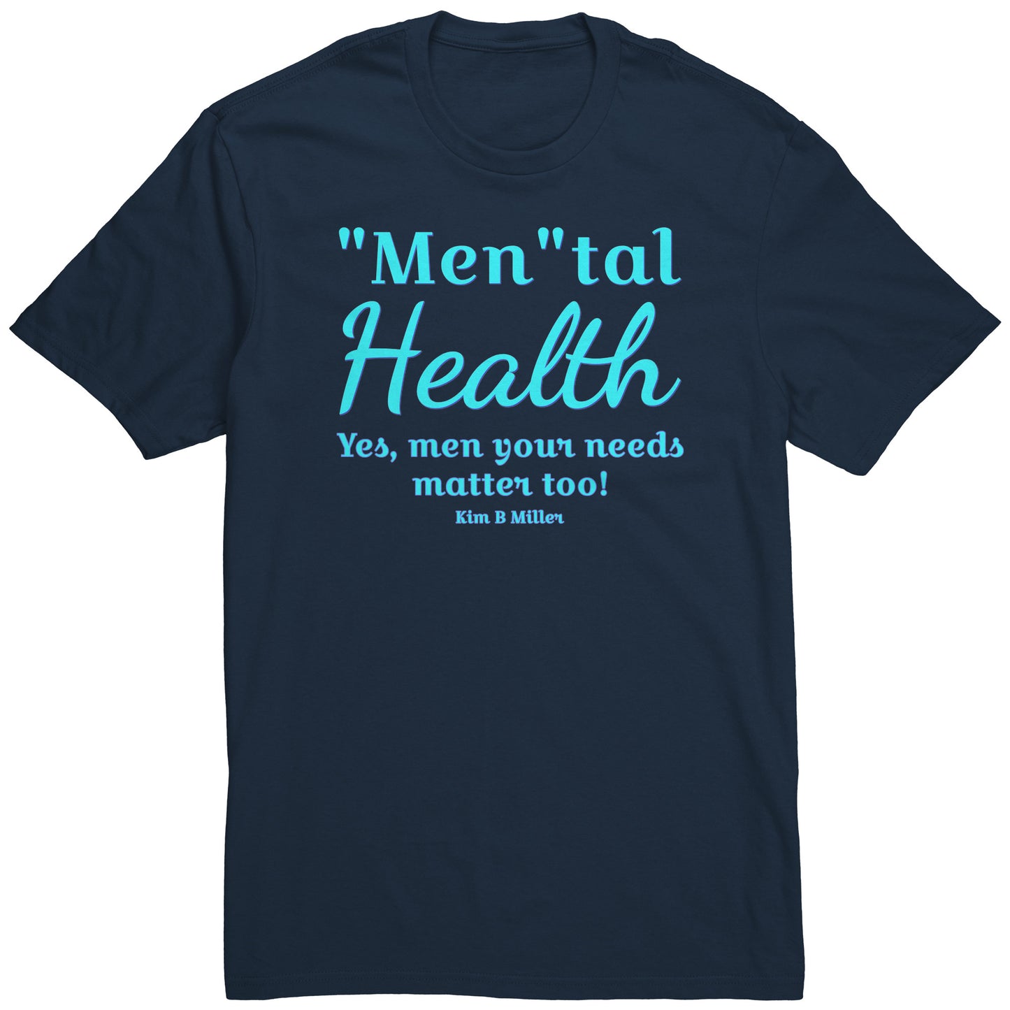 "Men"tal Health: 	 District Men's Shirt