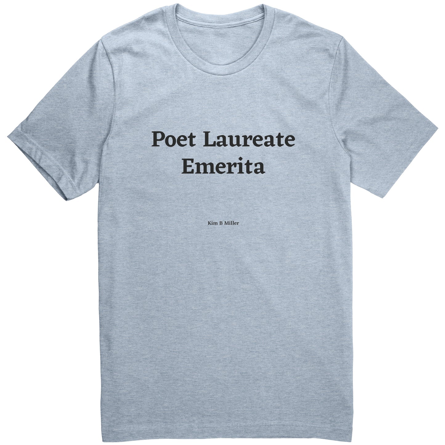 Poet Laureate Emerita Canvas Unisex CVC