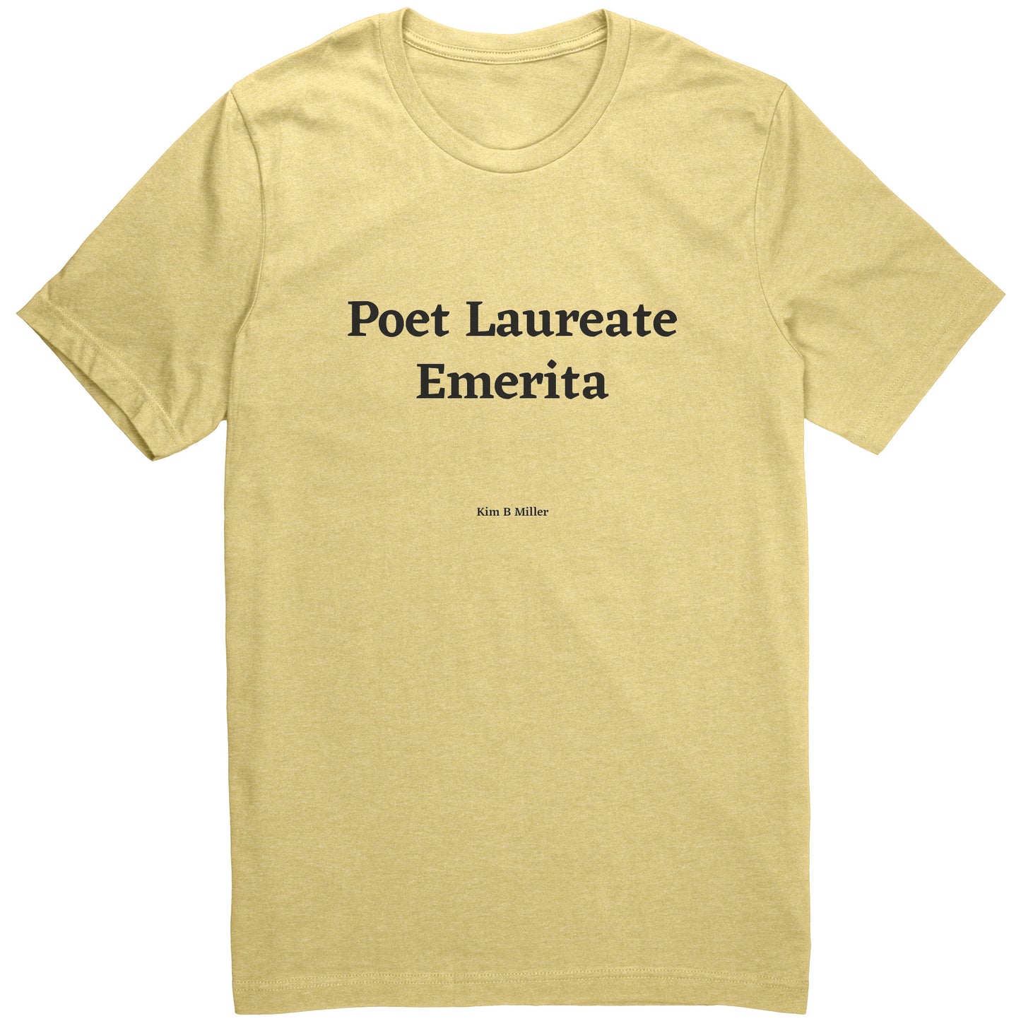 Poet Laureate Emerita Canvas Unisex CVC