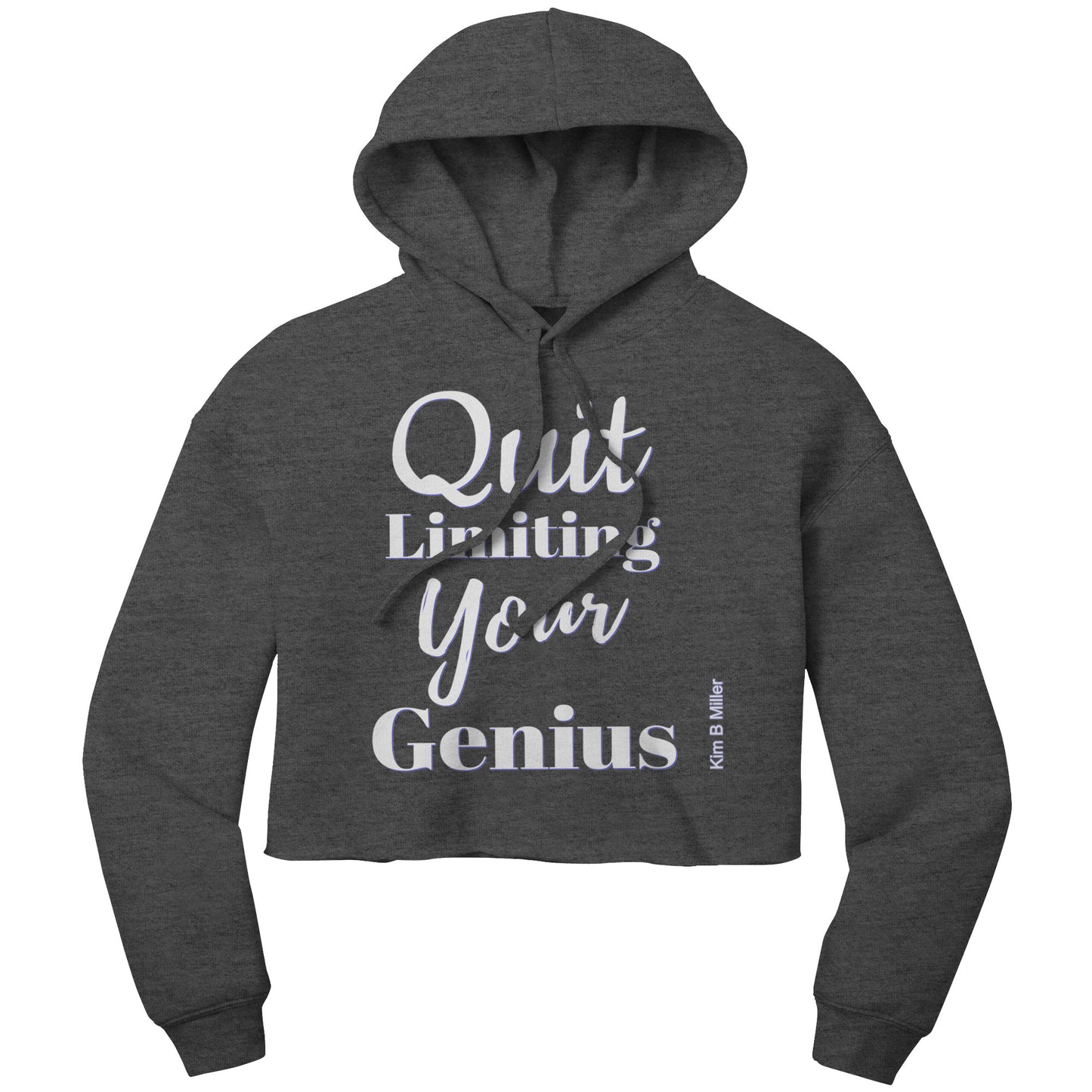 Quit Limiting, Bella Women's Crop Fleece Hoodie