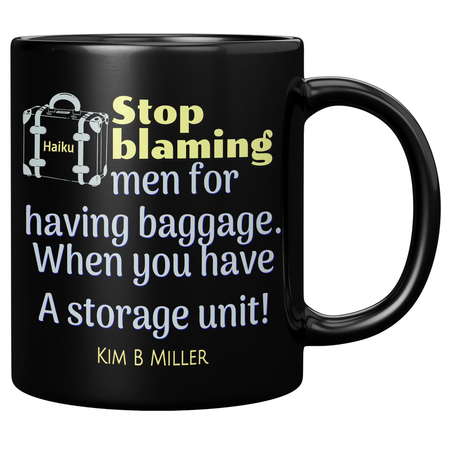 Storage Unit Haiku: Black Mug