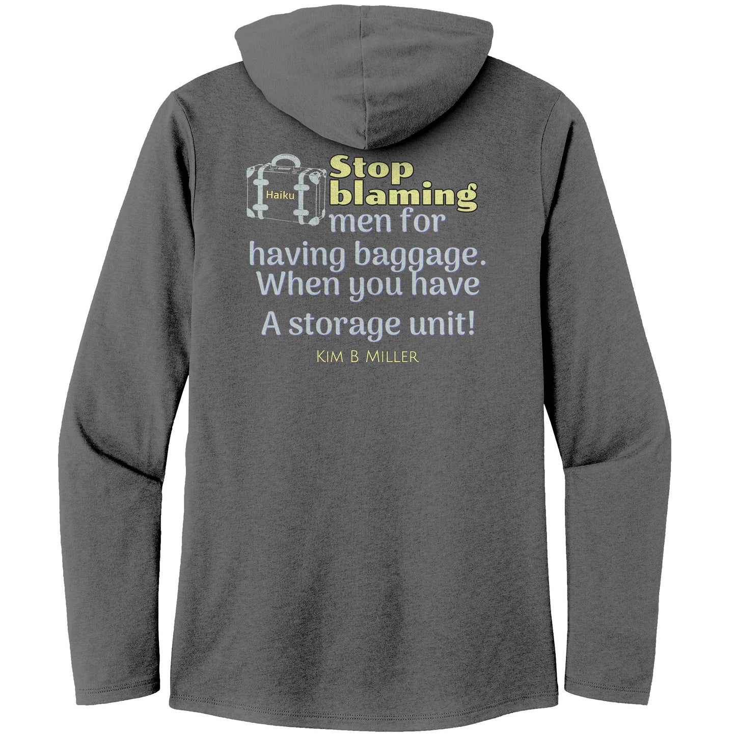 Storage Unit Haiku: District Women’s Perfect Tri Long Sleeve Hoodie (Both Sides)h