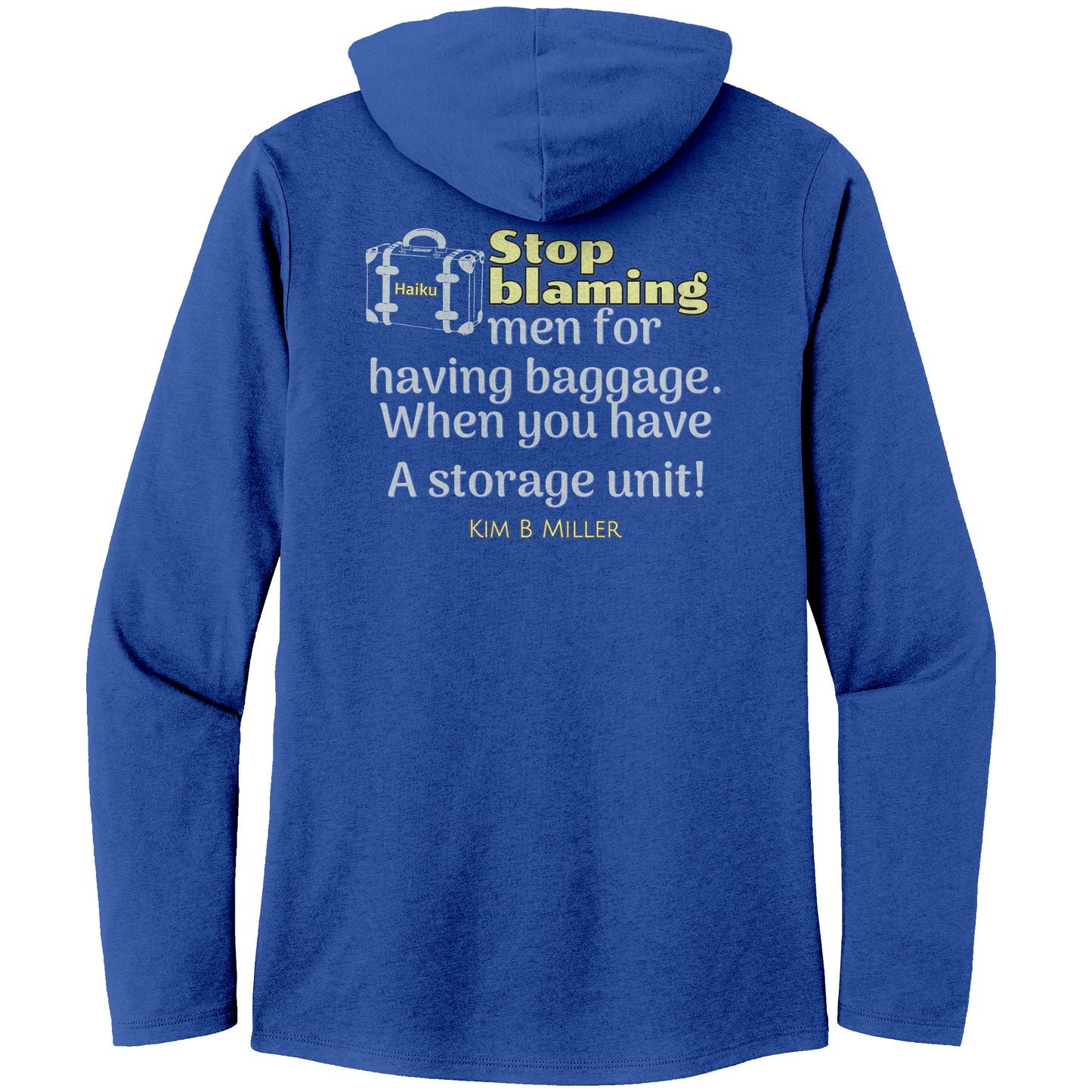 Storage Unit Haiku: District Women’s Perfect Tri Long Sleeve Hoodie (Both Sides)h