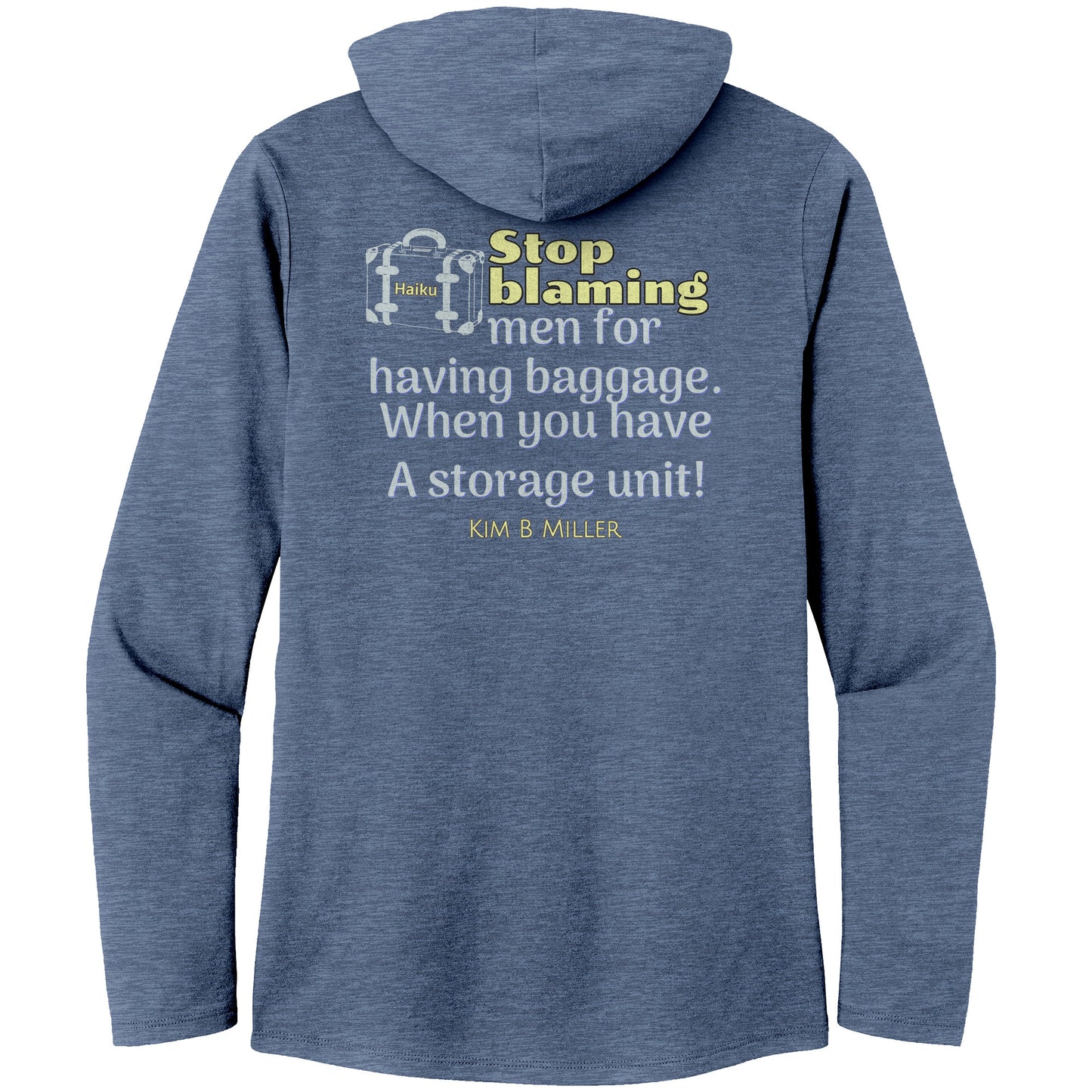 Storage Unit Haiku: District Women’s Perfect Tri Long Sleeve Hoodie (Both Sides)h