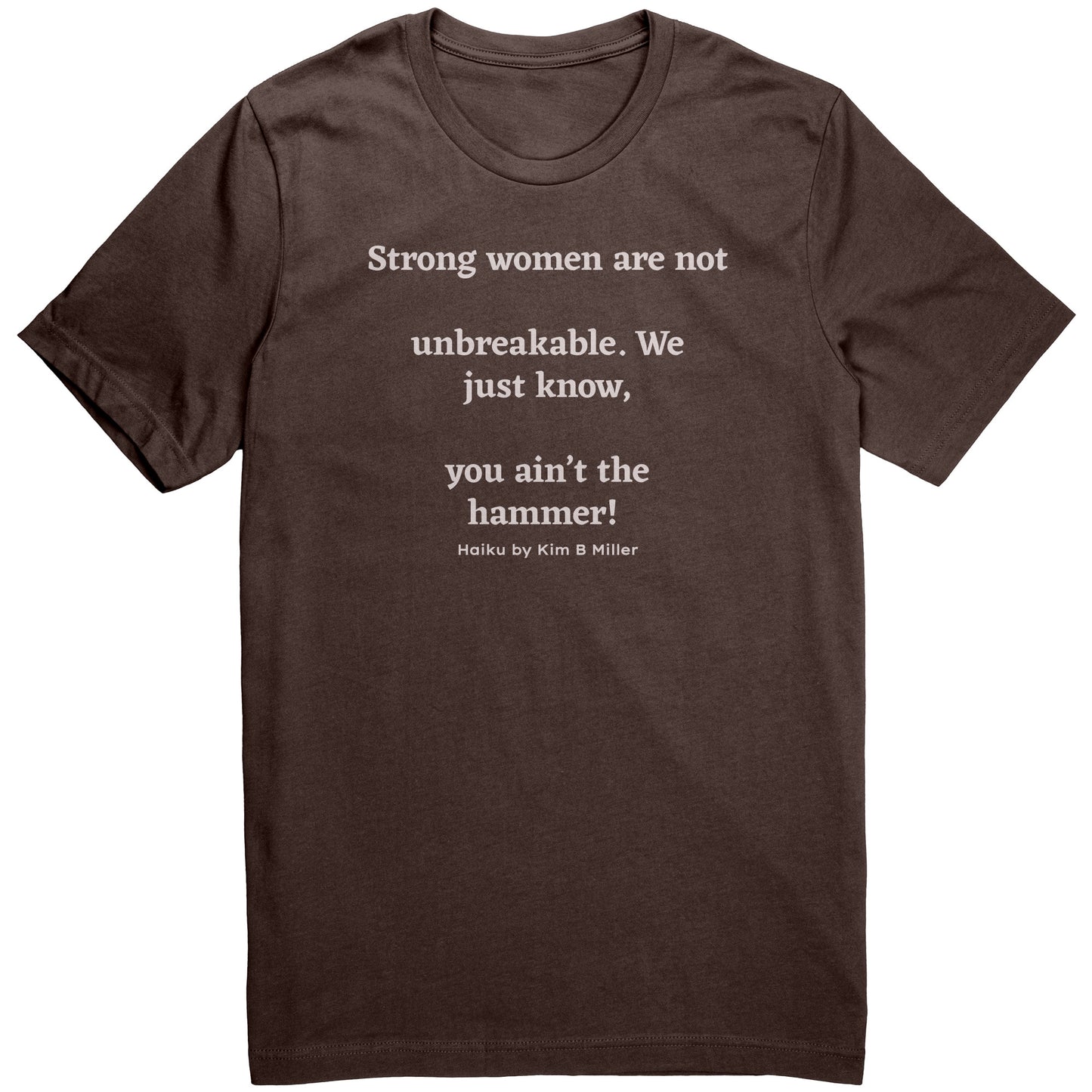 Strong Women Words: Canvas Unisex Shirt