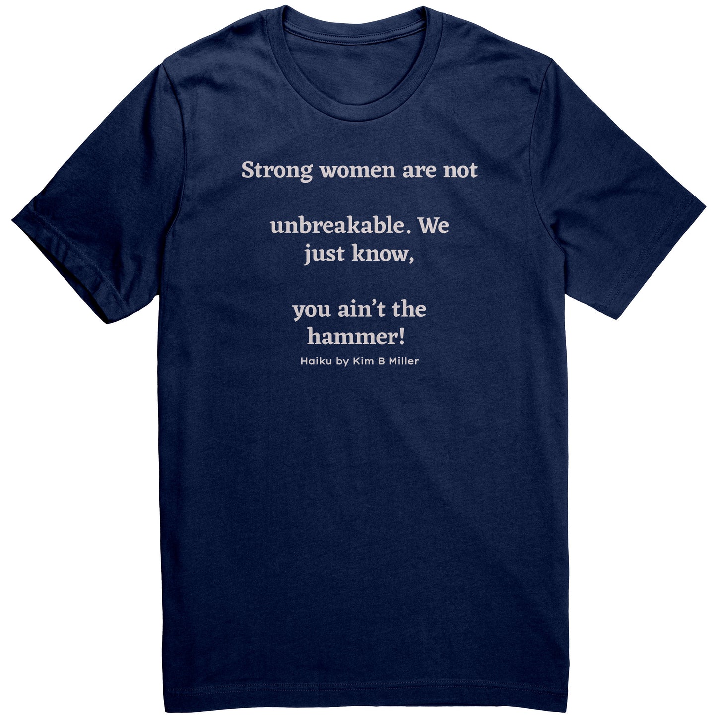 Strong Women Words: Canvas Unisex Shirt