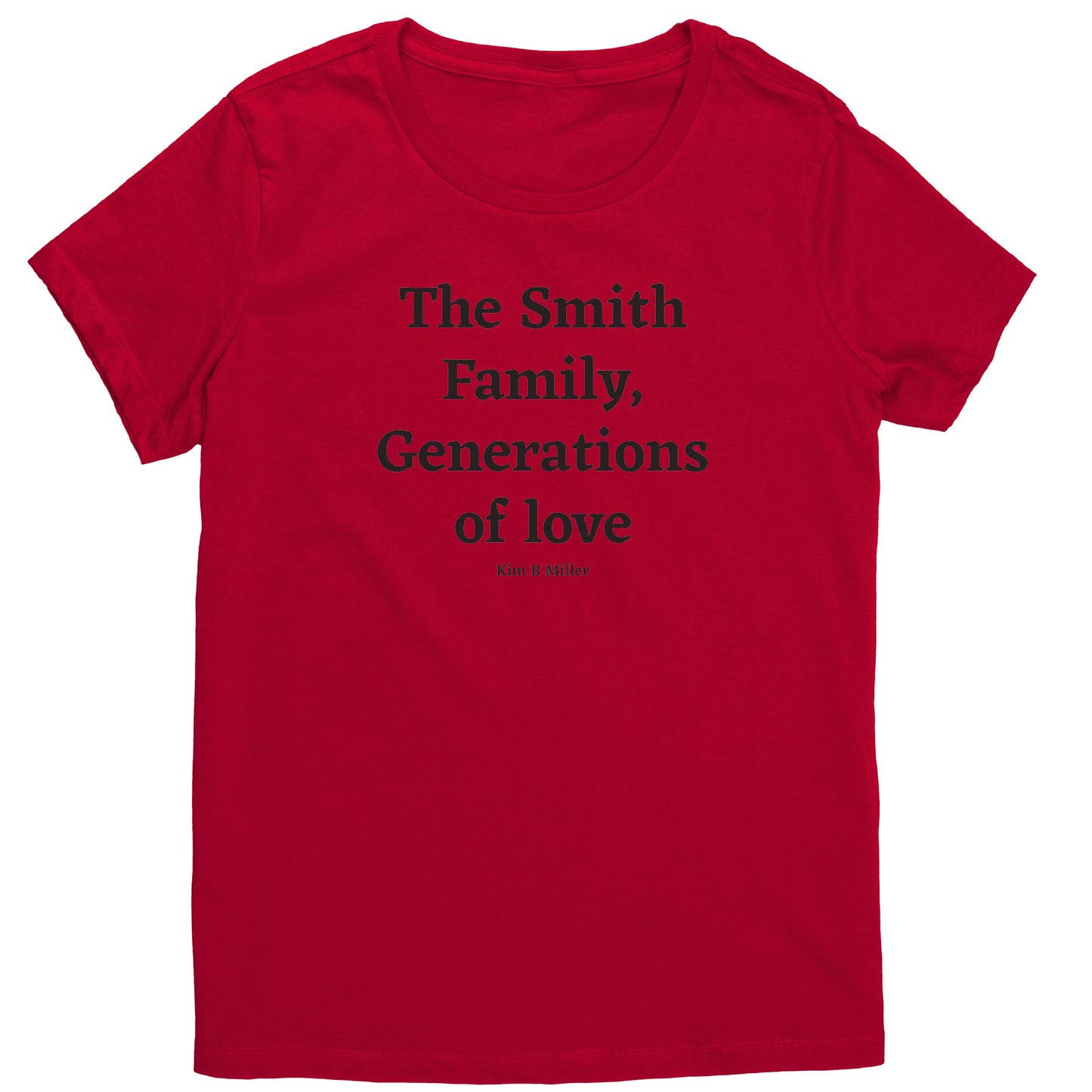 The Smith Family, Generations: District Women's Shirt(Front)