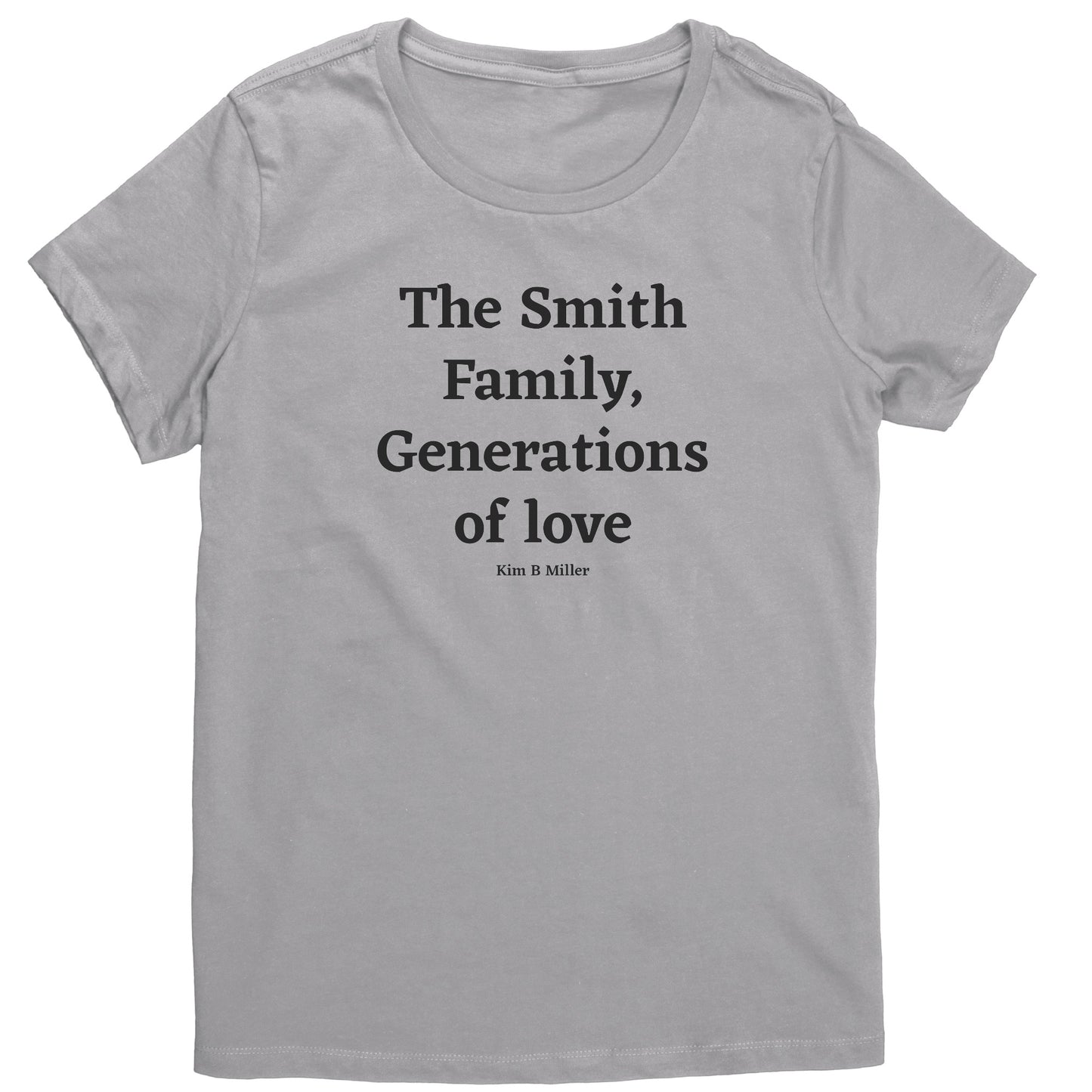 The Smith Family, Generations: District Women's Shirt(Front)