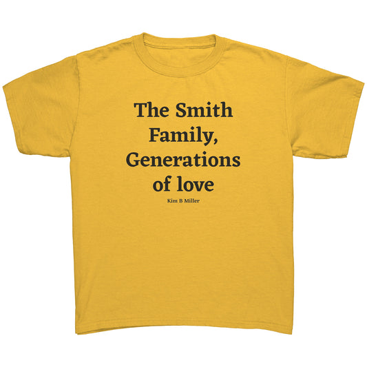 The Smith Family, Generations: Gildan Youth Shirt (Front)